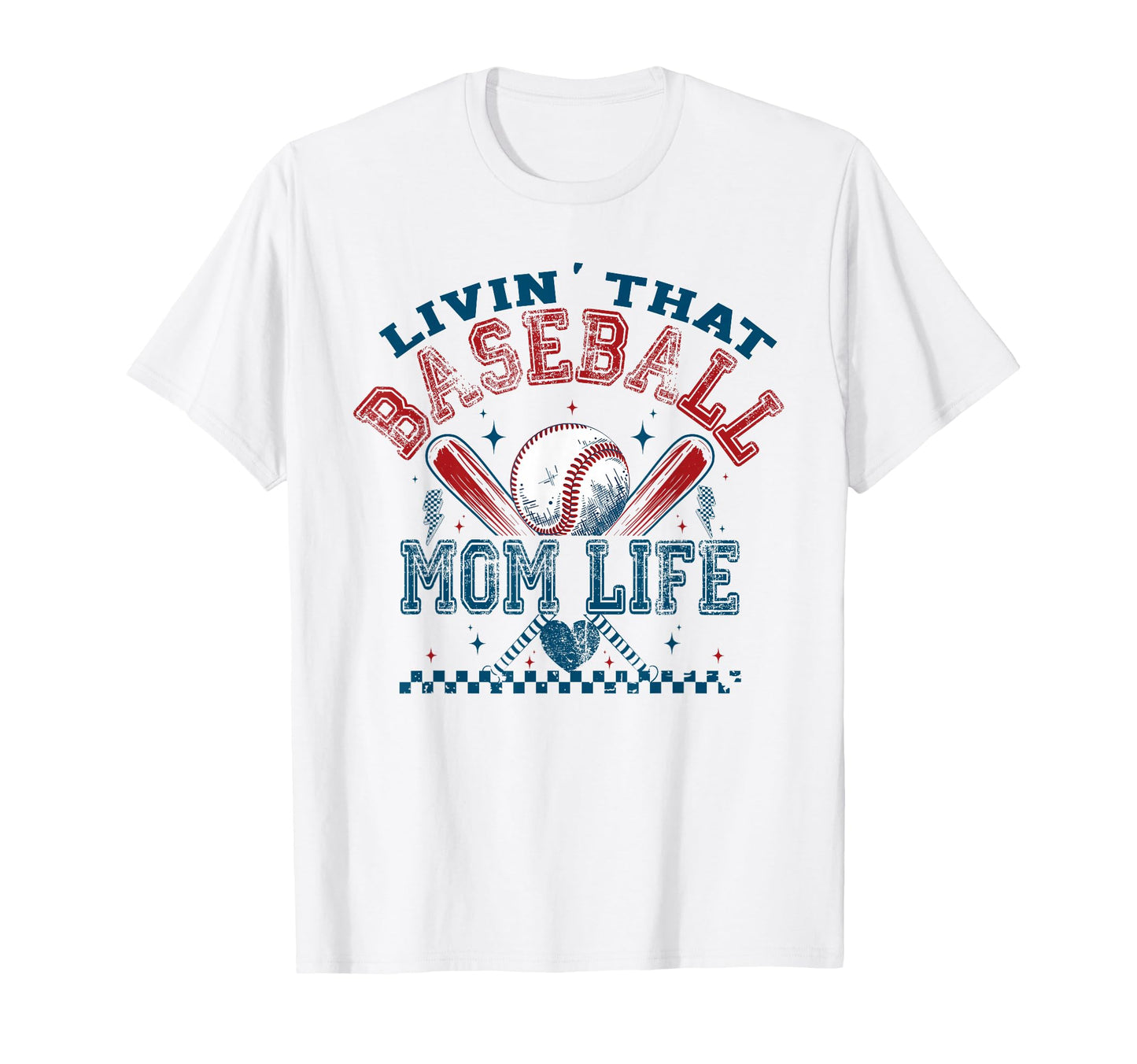 Livin That Baseball Mom Sports T-Shirt - Casual Everyday Wear Men Women - T-Shirt, Sweatshirt, Hoodie