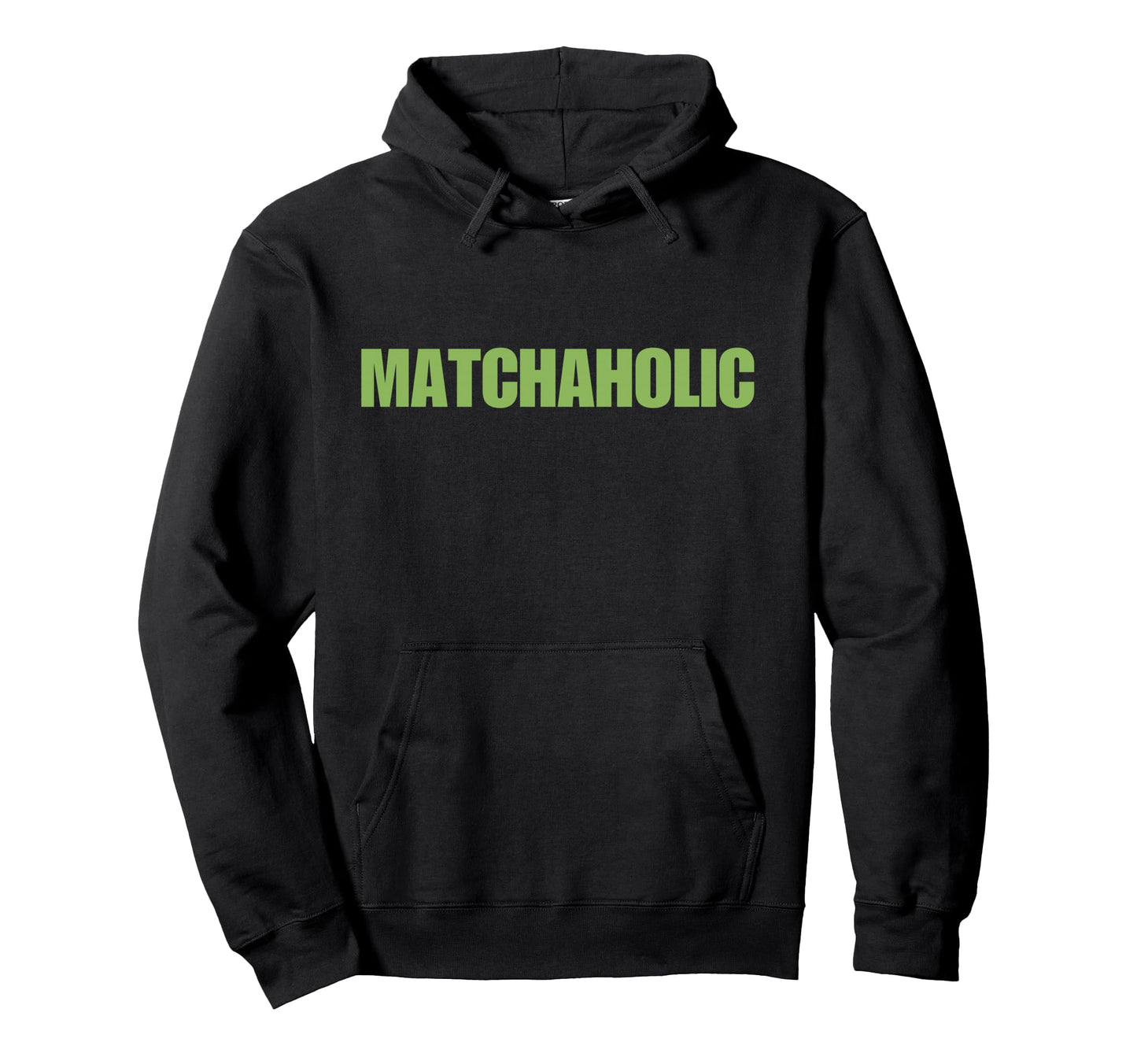 Matchaholic Y2K Aesthetic Trendy Hoodie - Minimalist Print for Adults - T-Shirt, Sweatshirt, Hoodie
