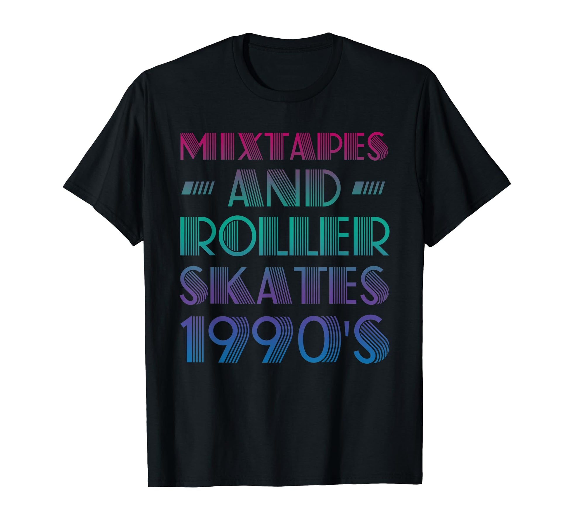 Mixtapes And Roller Skates 90S T-Shirt - Streetwear Style Unisex - T-Shirt, Sweatshirt, Hoodie