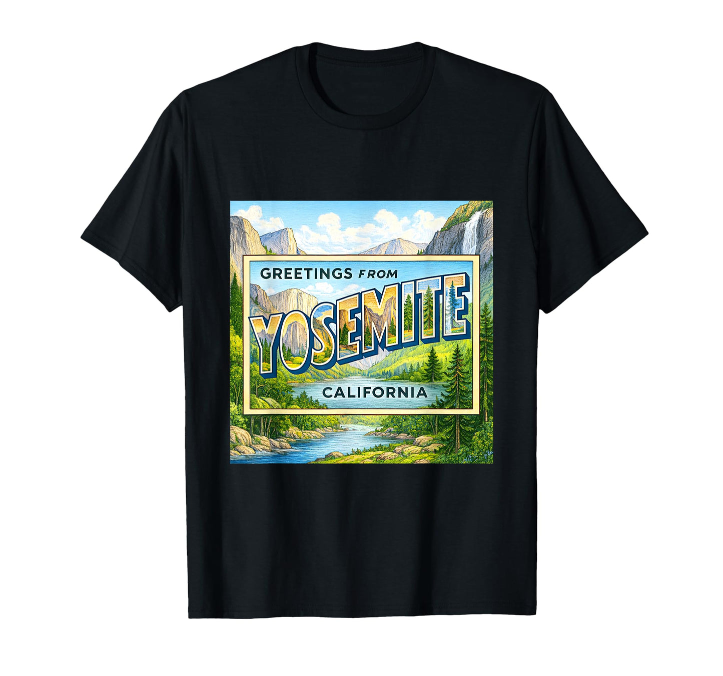 Yosemite National Park Travel Postcard T-Shirt - Unique Graphic Unisex - T-Shirt, Sweatshirt, Hoodie