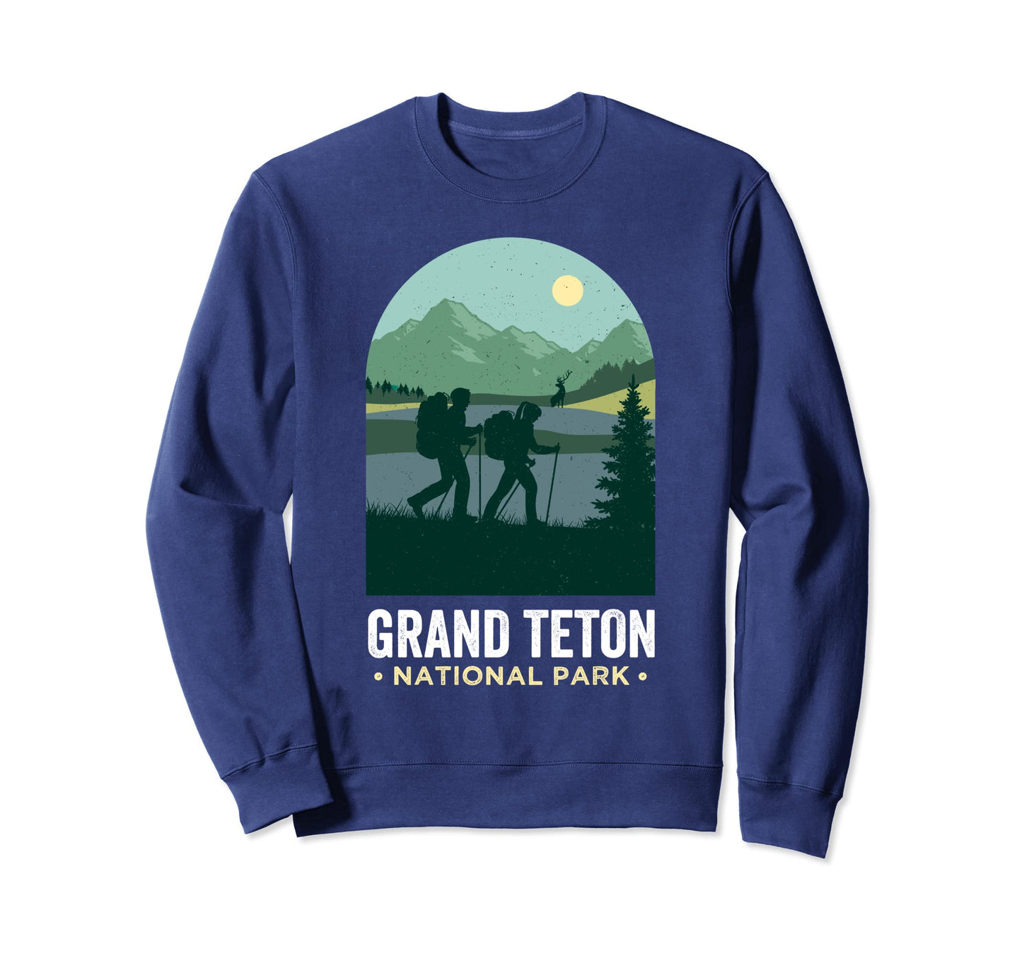 Grand Tetons Hiking Grand Teton Sweatshirt - Custom Art Print Unisex - T-Shirt, Sweatshirt, Hoodie