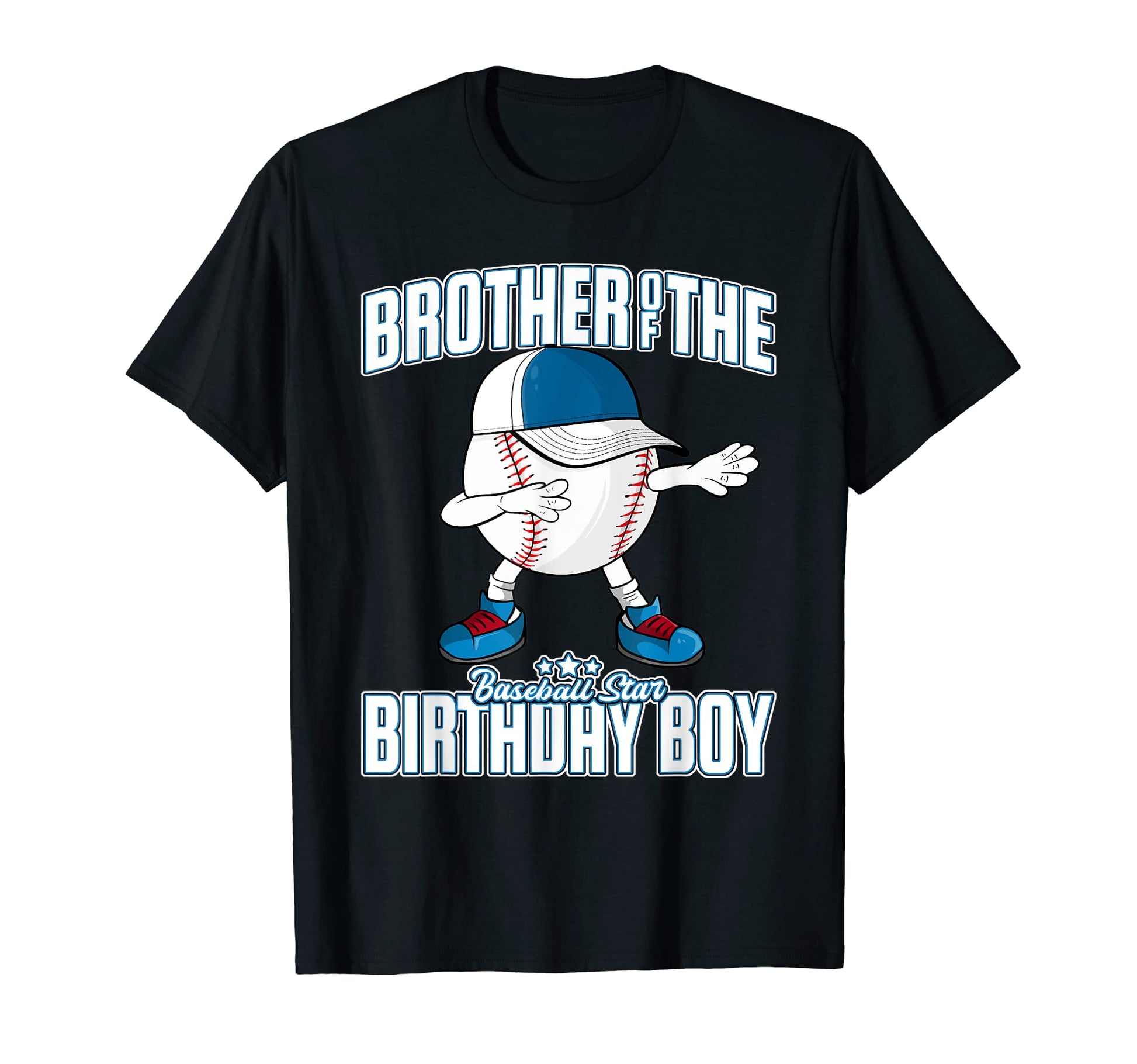 Funny Dabbing Baseball Brother Birthday T-Shirt - Novelty Apparel Unisex - T-Shirt, Sweatshirt, Hoodie