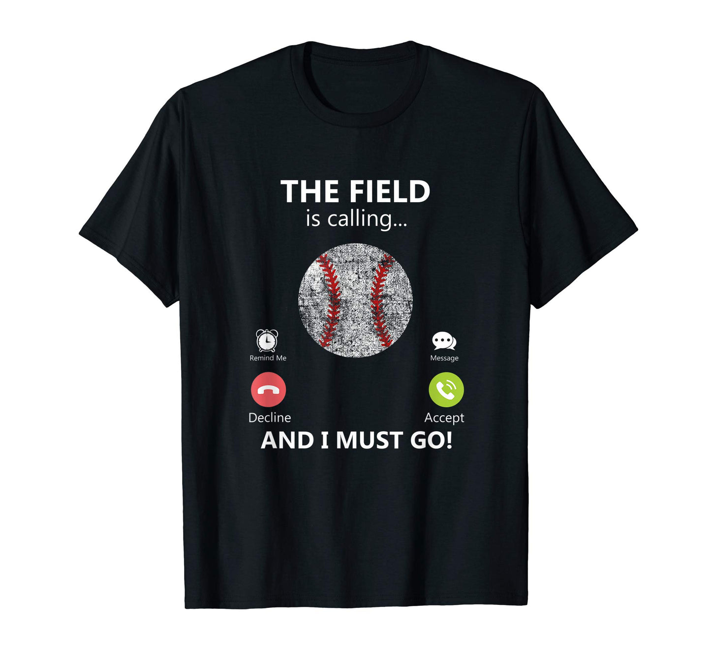 Field Is Calling And I Must Go T-Shirt - Minimalist Print Men Women - T-Shirt, Sweatshirt, Hoodie