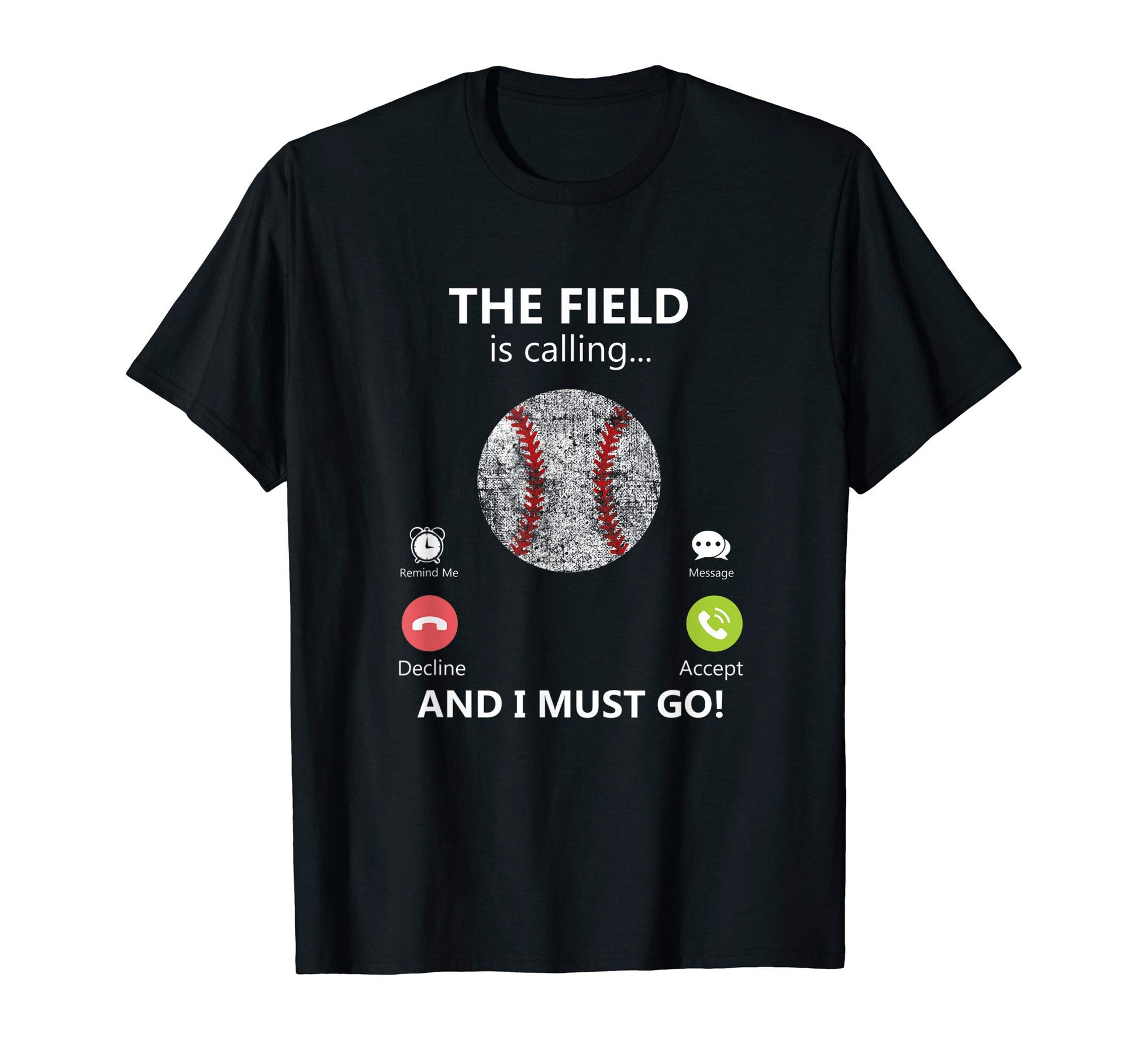Field Is Calling And I Must Go T-Shirt - Minimalist Print Men Women - T-Shirt, Sweatshirt, Hoodie