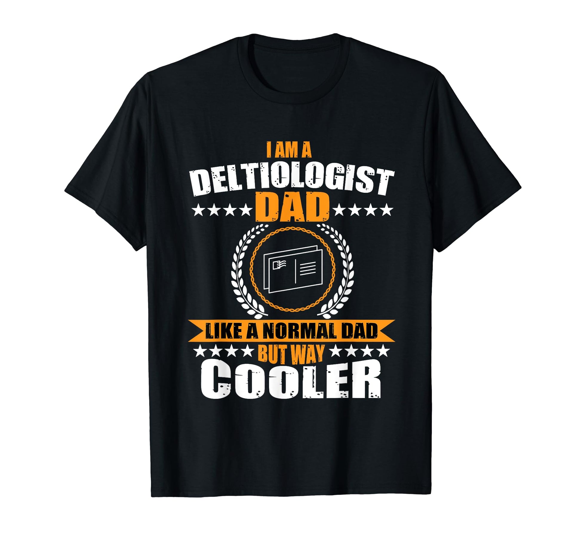 Funny Deltiologist Dad Postcard Collector T-Shirt - Trendy Graphic Unisex - T-Shirt, Sweatshirt, Hoodie