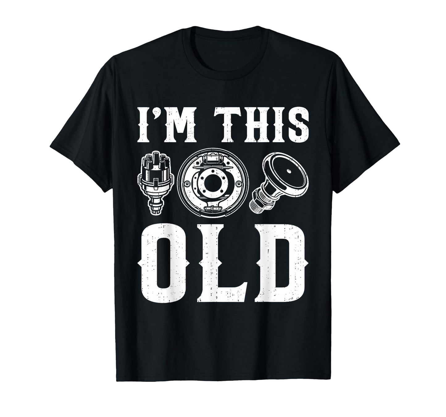 Funny Im This Old Car Parts Mechanic T-Shirt - Casual Everyday Wear Unisex - T-Shirt, Sweatshirt, Hoodie