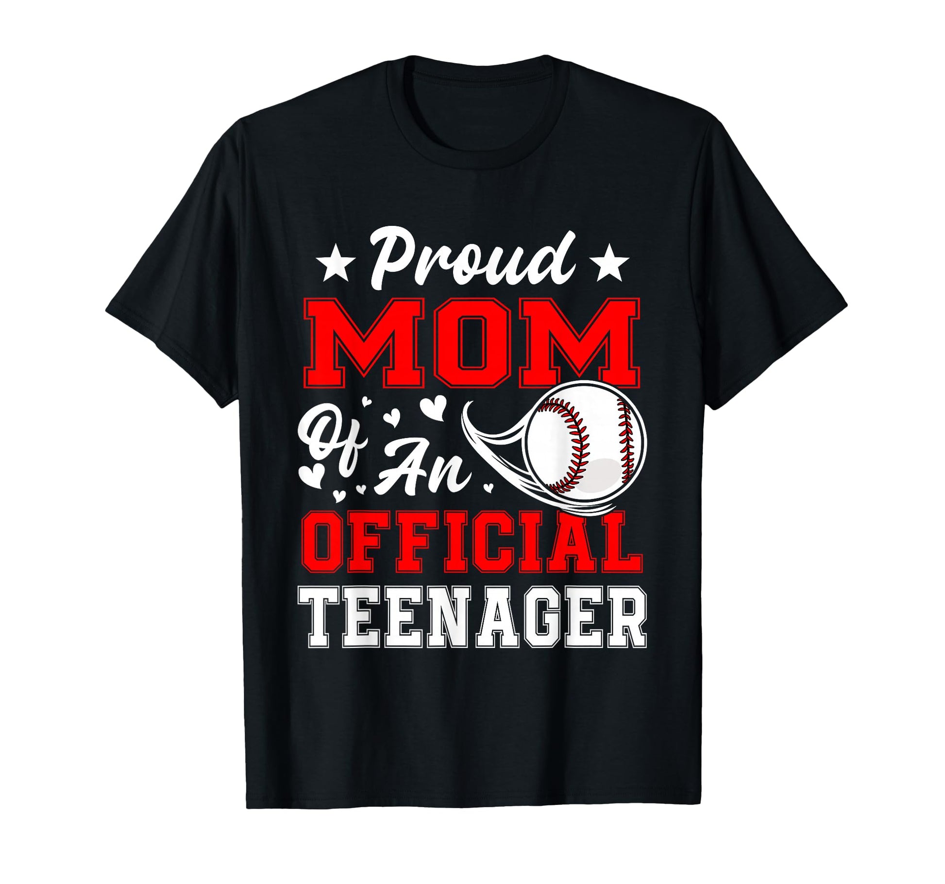 13Th Birthday Baseball Proud Mom T-Shirt - Novelty Apparel Men Women - T-Shirt, Sweatshirt, Hoodie