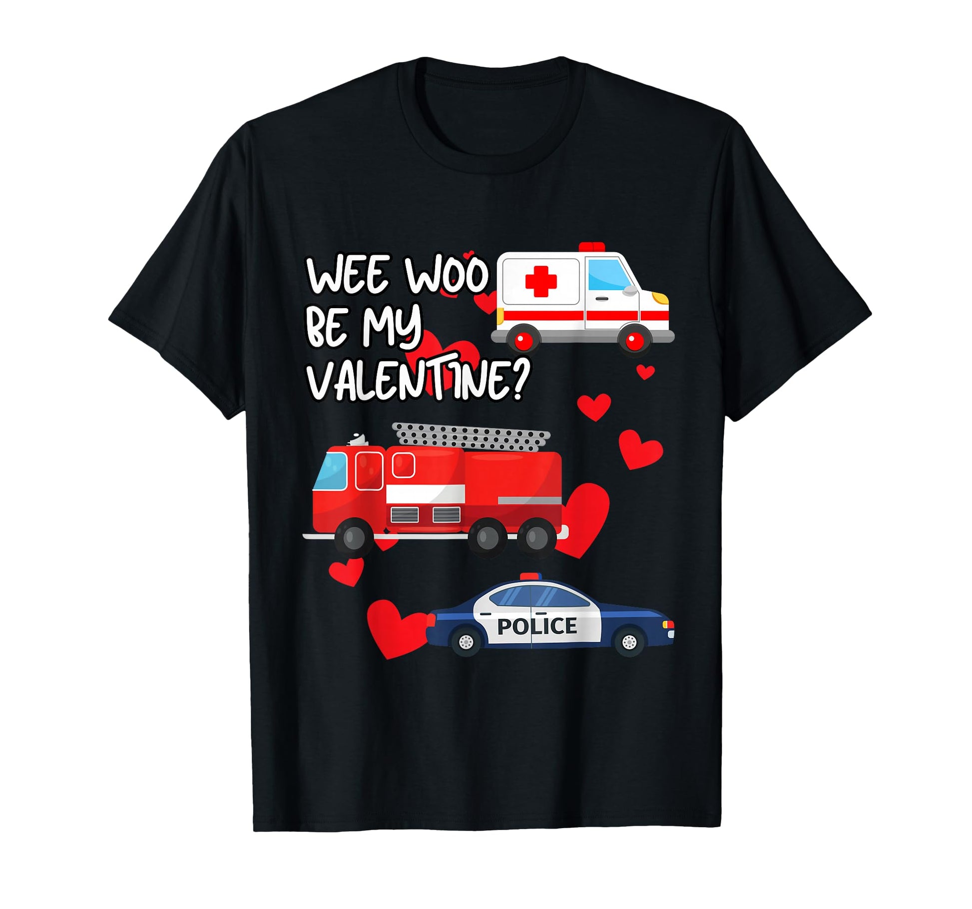 Funny Medic Wee Woo Be My T-Shirt - Casual Everyday Wear Men Women - T-Shirt, Sweatshirt, Hoodie
