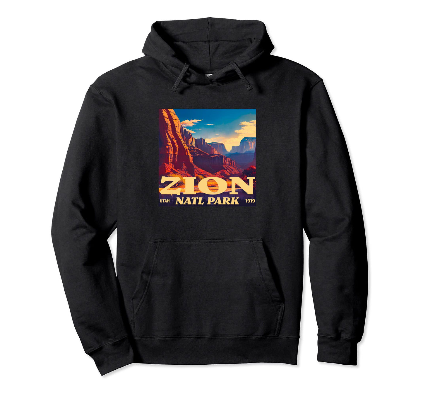 Zion Utah Zion National Park Hoodie - Fun Novelty Design Men Women - T-Shirt, Sweatshirt, Hoodie