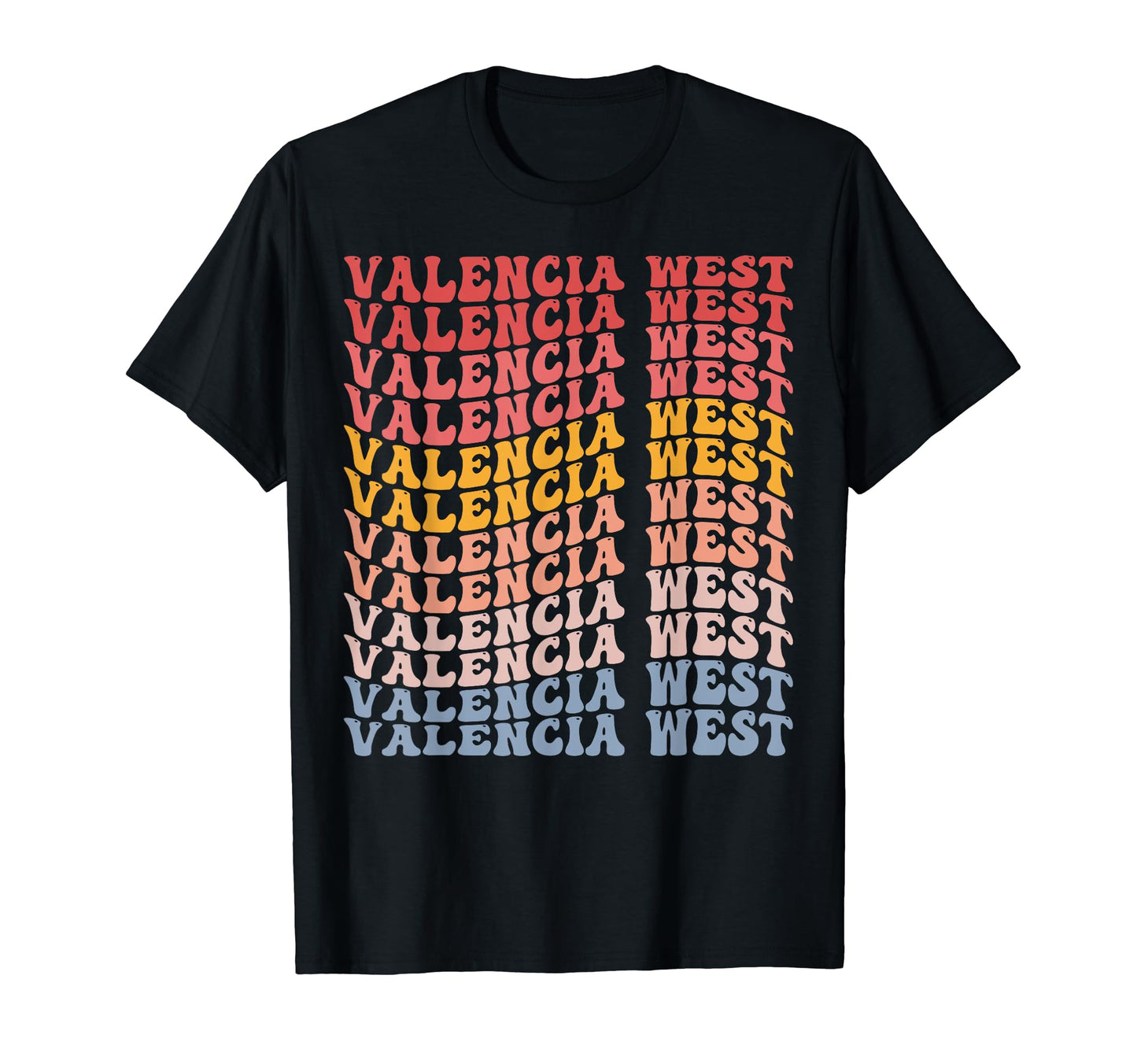 Valencia West City Groovy T-Shirt - Fun Novelty Design Men Women - T-Shirt, Sweatshirt, Hoodie