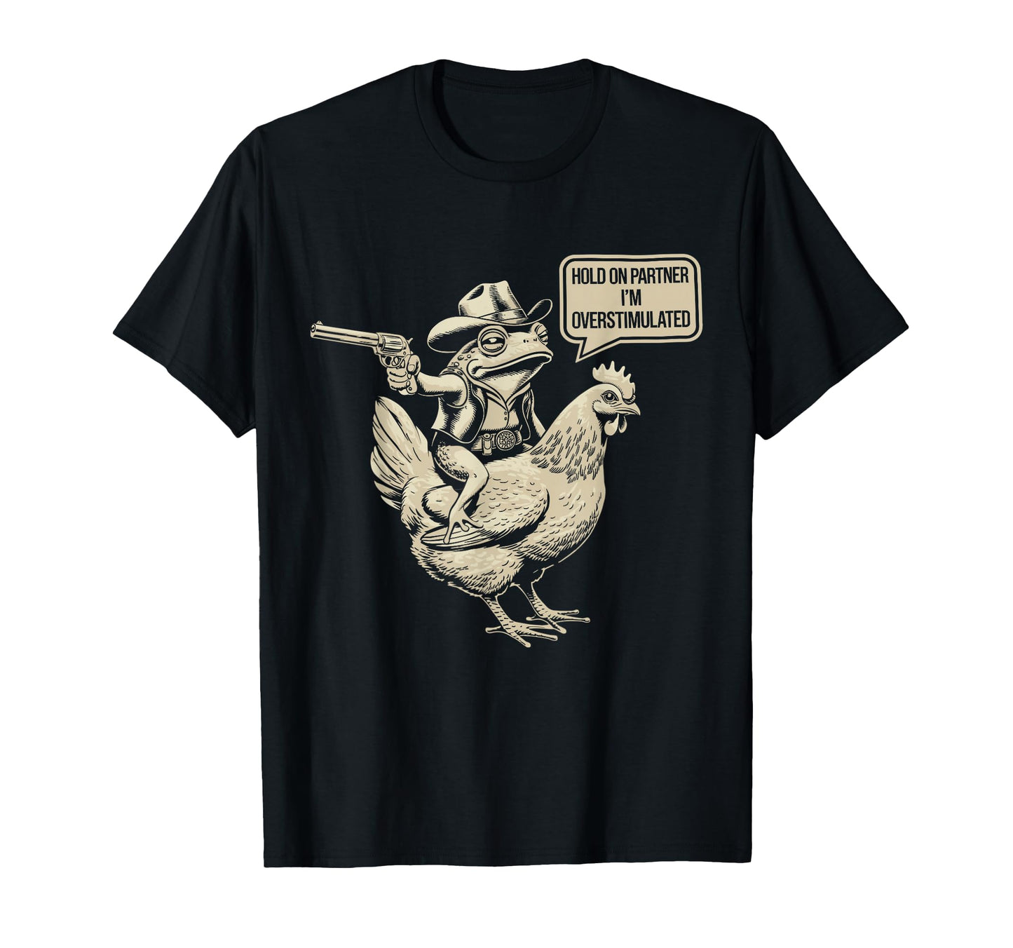 Hold Partner Im Overstimulated T-Shirt - Fun Novelty Design for Adults - T-Shirt, Sweatshirt, Hoodie