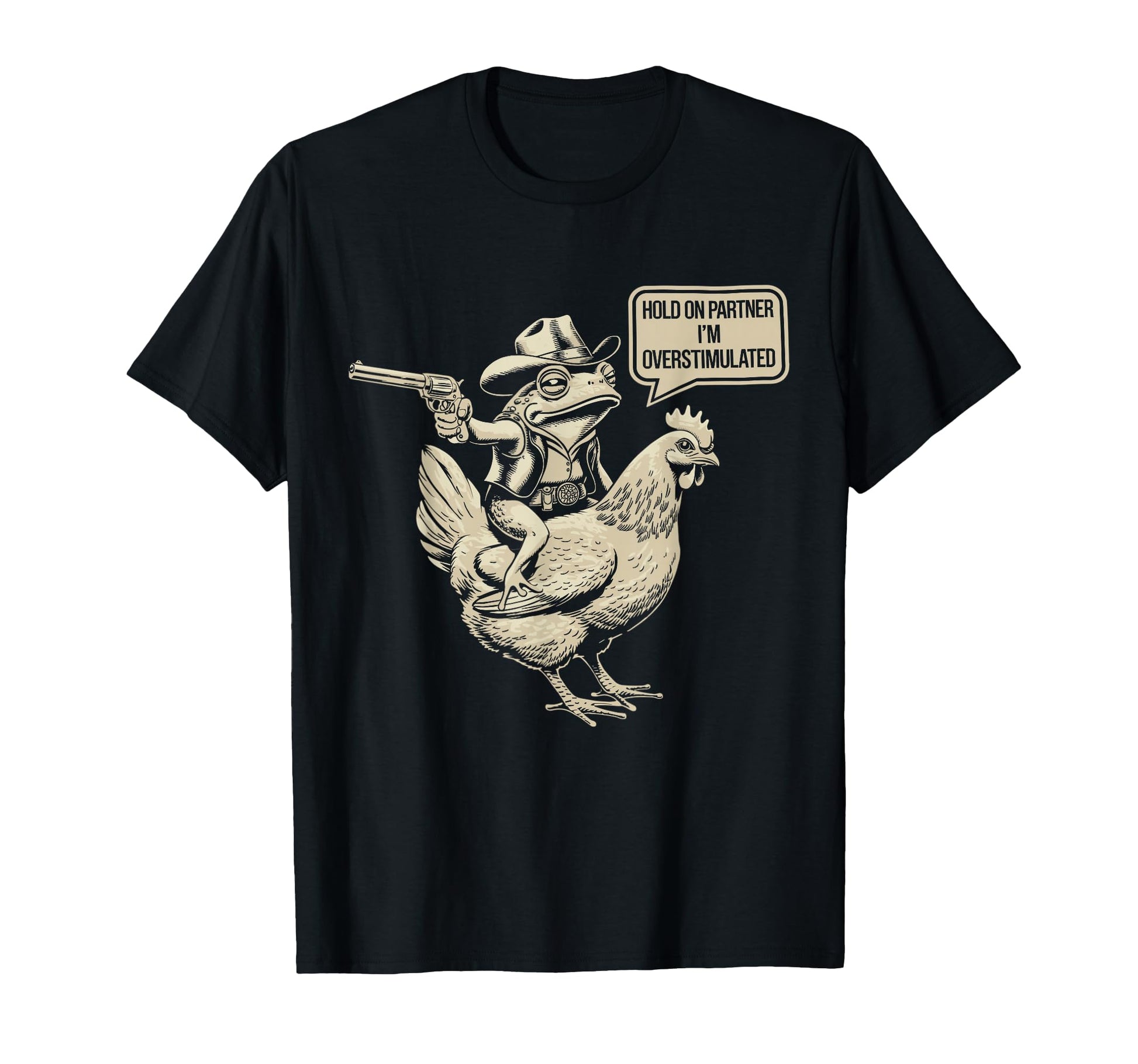 Hold Partner Im Overstimulated T-Shirt - Fun Novelty Design for Adults - T-Shirt, Sweatshirt, Hoodie