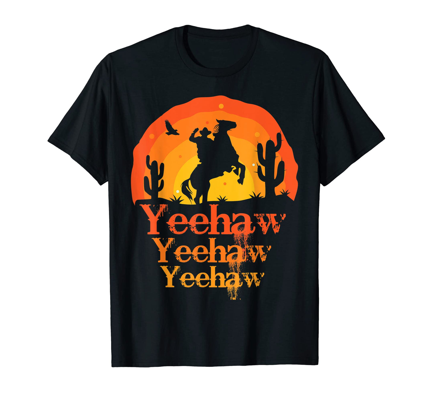 Yeehaw Cowboy Cowboys Rodeo Wild West Texas T-Shirt - Graphic Print Unisex - T-Shirt, Sweatshirt, Hoodie