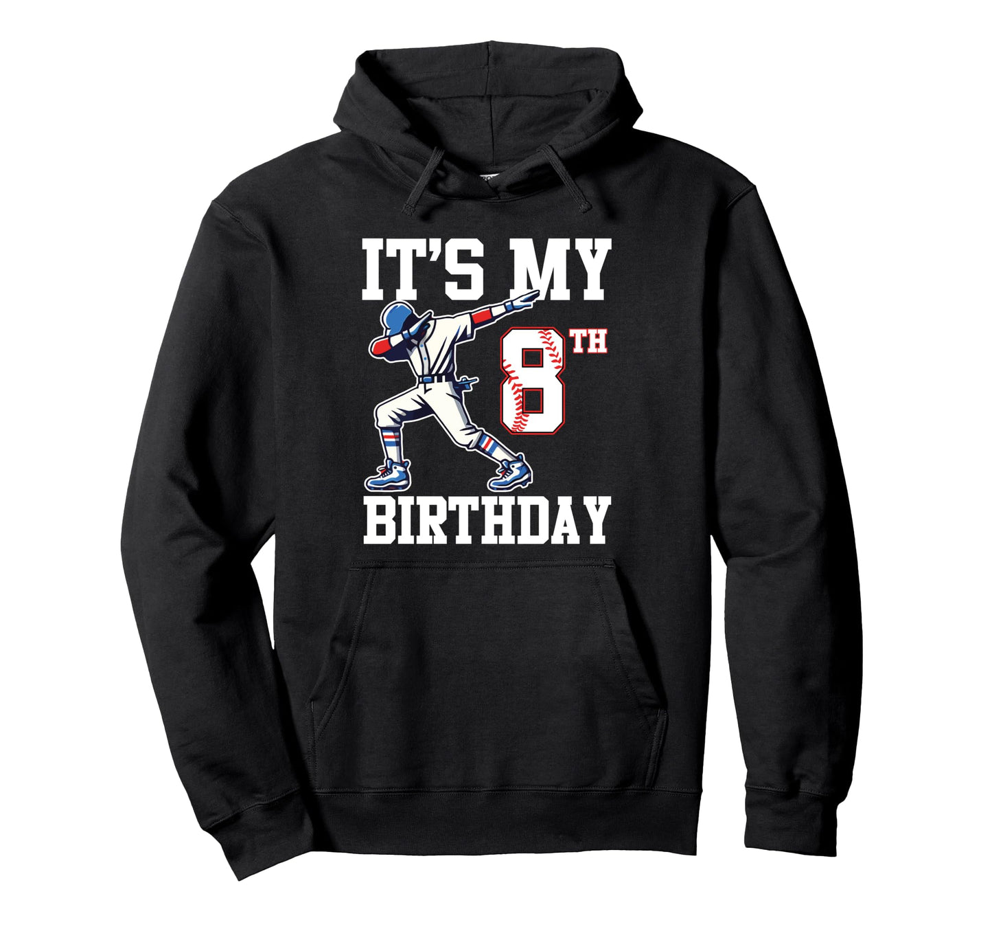 Its My 8Th Birthday Baseball 8 Years Old Hoodie - Graphic Print for Adults - T-Shirt, Sweatshirt, Hoodie