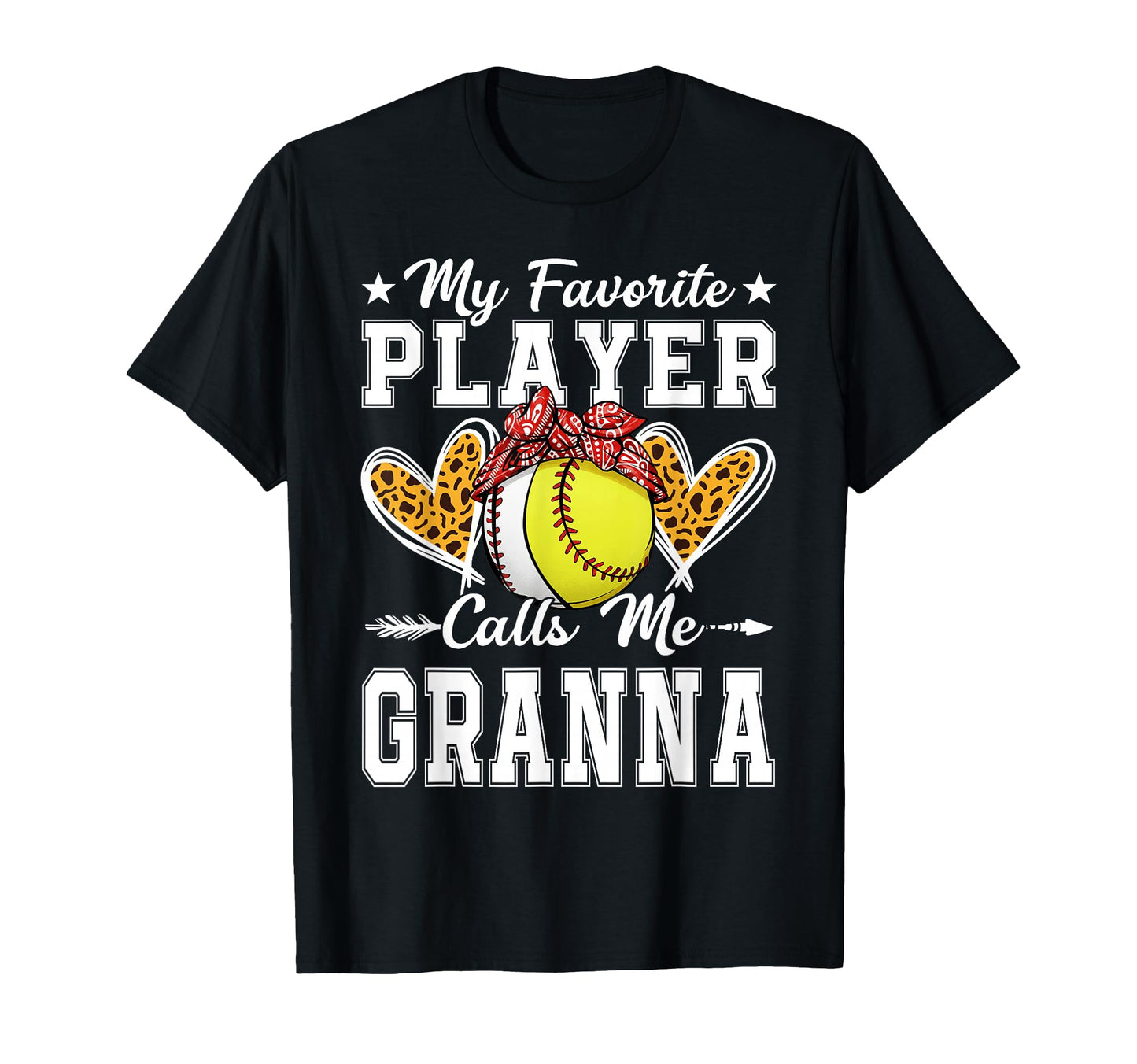 My Favorite Player Calls Me Granna T-Shirt - Graphic Print Men Women - T-Shirt, Sweatshirt, Hoodie