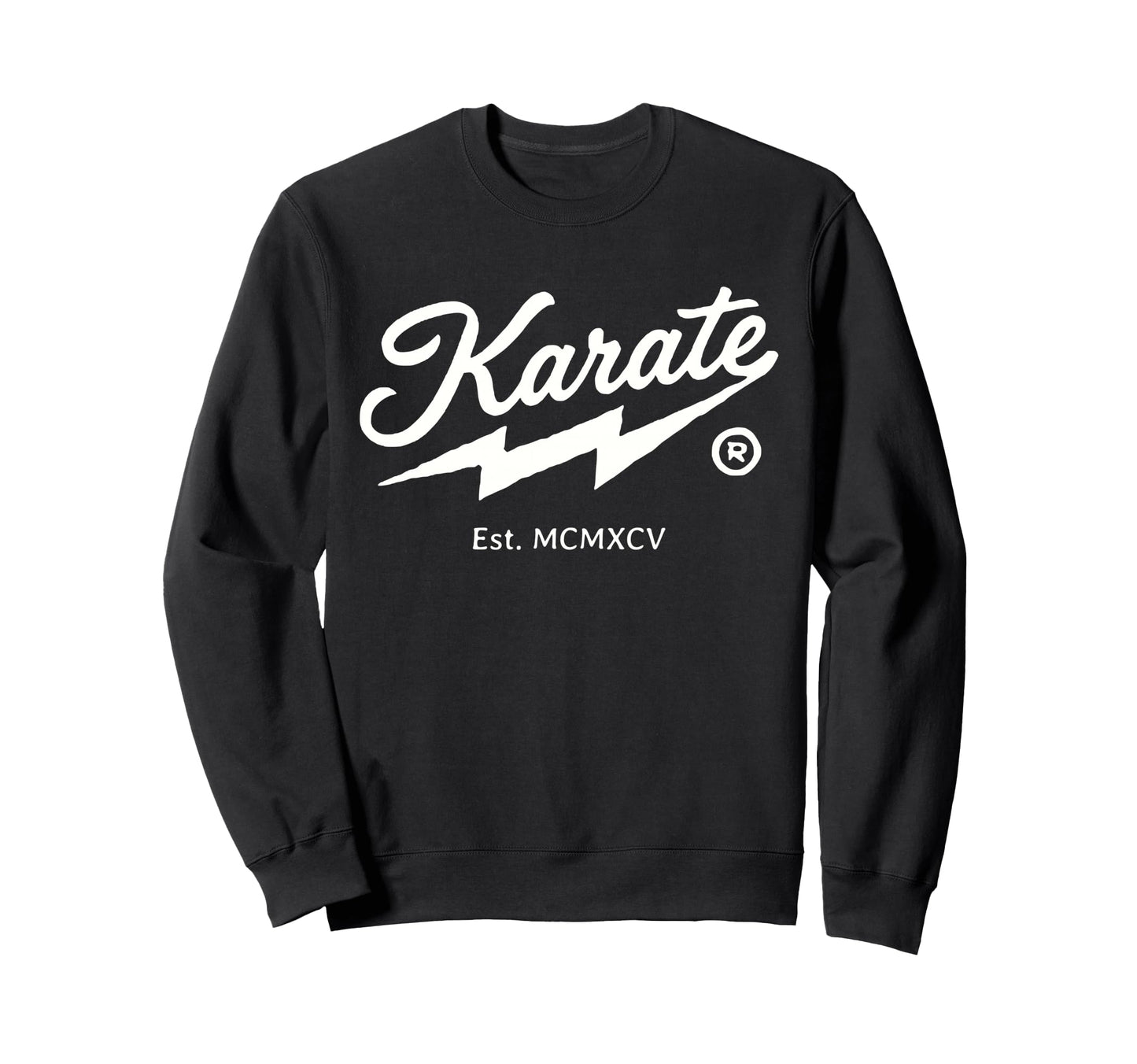 Karate 1995 Mcmxcv Martial Arts Sweatshirt - Streetwear Style Men Women - T-Shirt, Sweatshirt, Hoodie