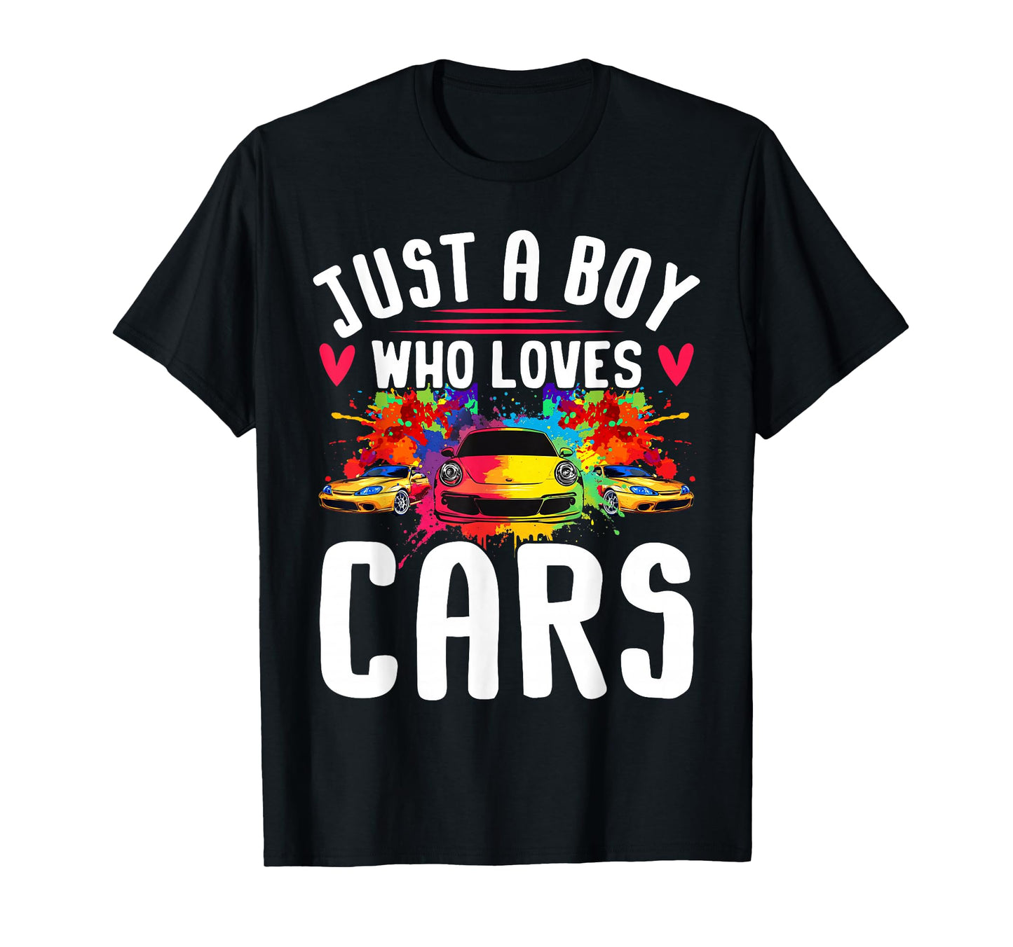 Just Who Loves Cars Sleek Sports T-Shirt - Casual Everyday Wear Men Women - T-Shirt, Sweatshirt, Hoodie