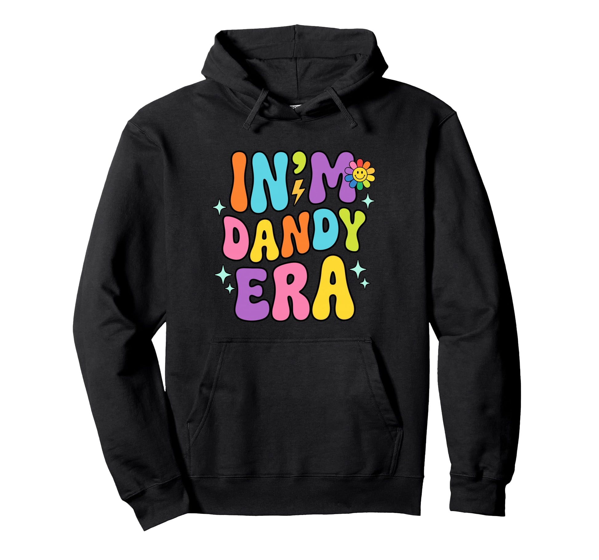 My Dandy Era Funny Groovy Vibes Hoodie - Aesthetic Graphic for Adults - T-Shirt, Sweatshirt, Hoodie