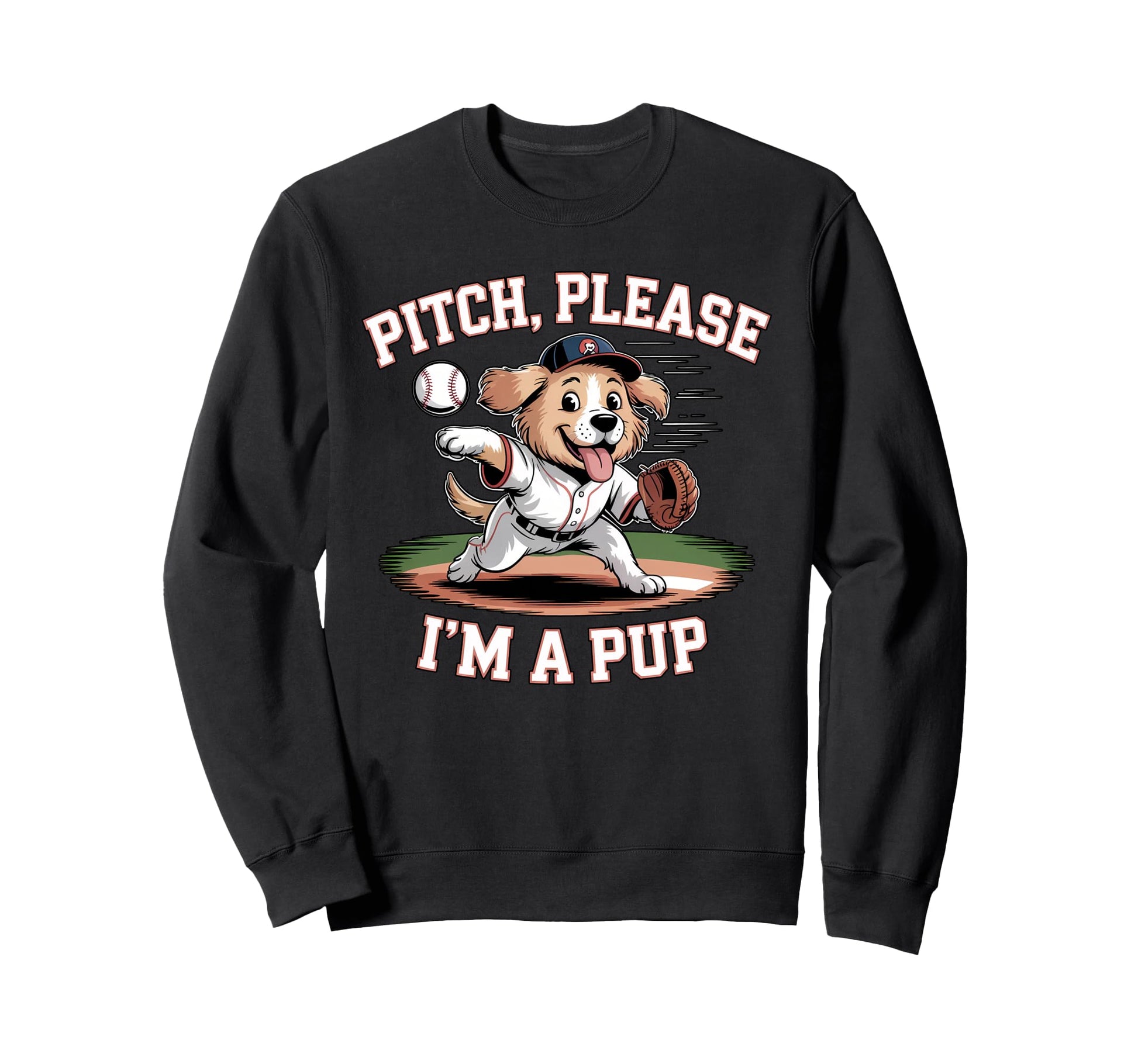Pitch Please Im Pup Funny Sweatshirt - Casual Everyday Wear for Adults - T-Shirt, Sweatshirt, Hoodie