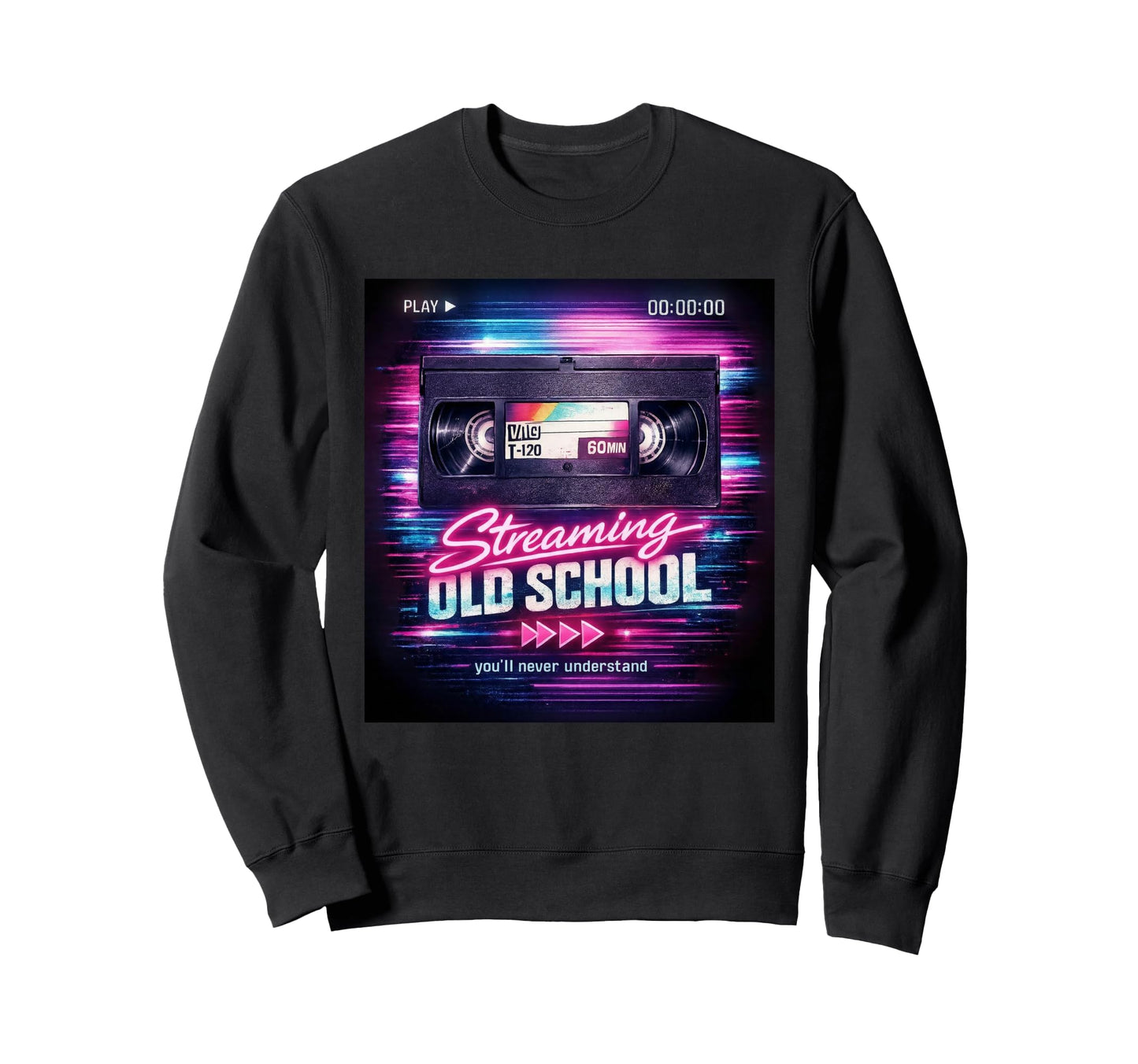 Streaming Old School Video 80S Sweatshirt - Casual Everyday Wear Unisex - T-Shirt, Sweatshirt, Hoodie