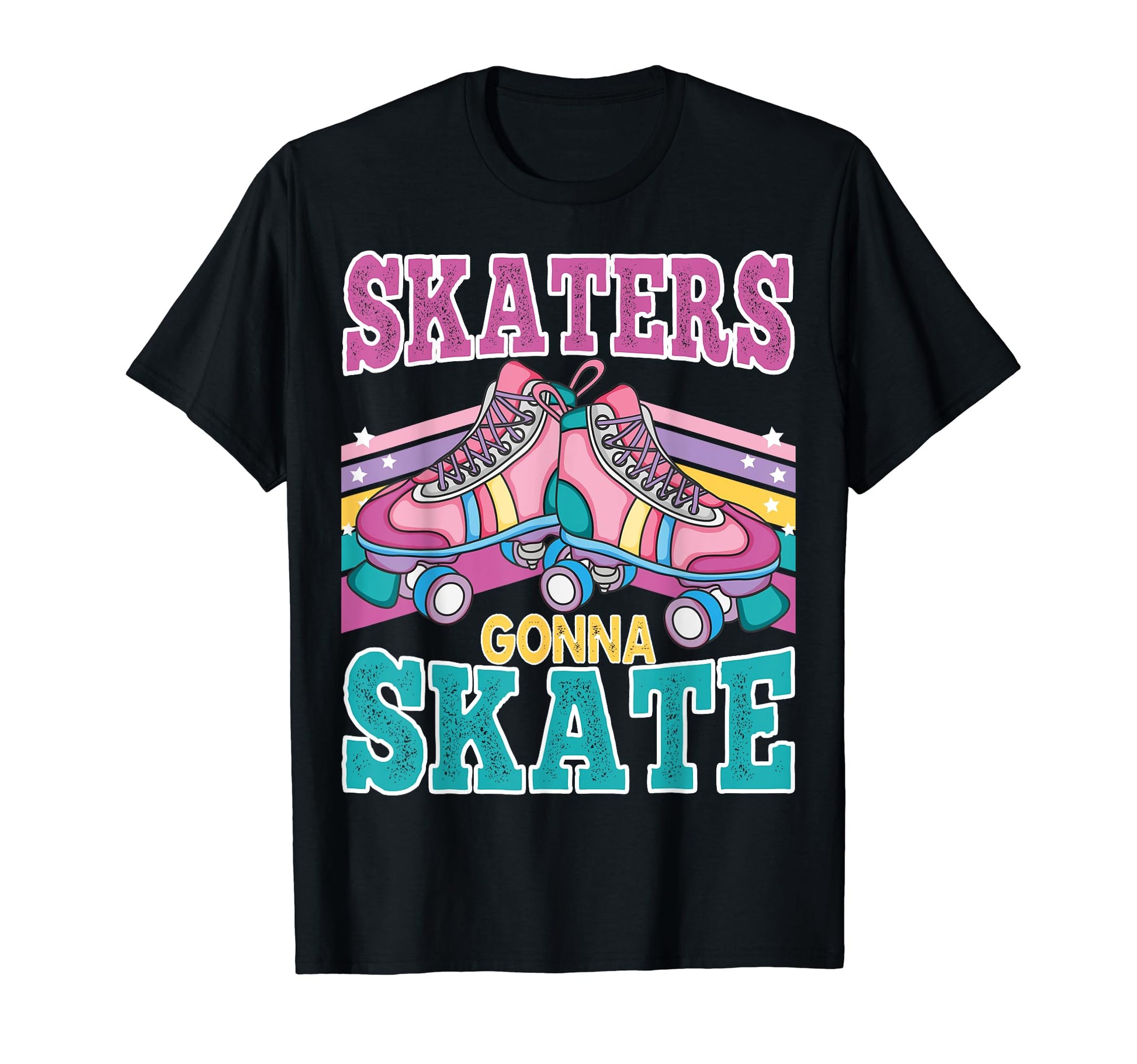 Funny Skaters Gonna Skate Roller T-Shirt - Custom Art Print for Adults - T-Shirt, Sweatshirt, Hoodie
