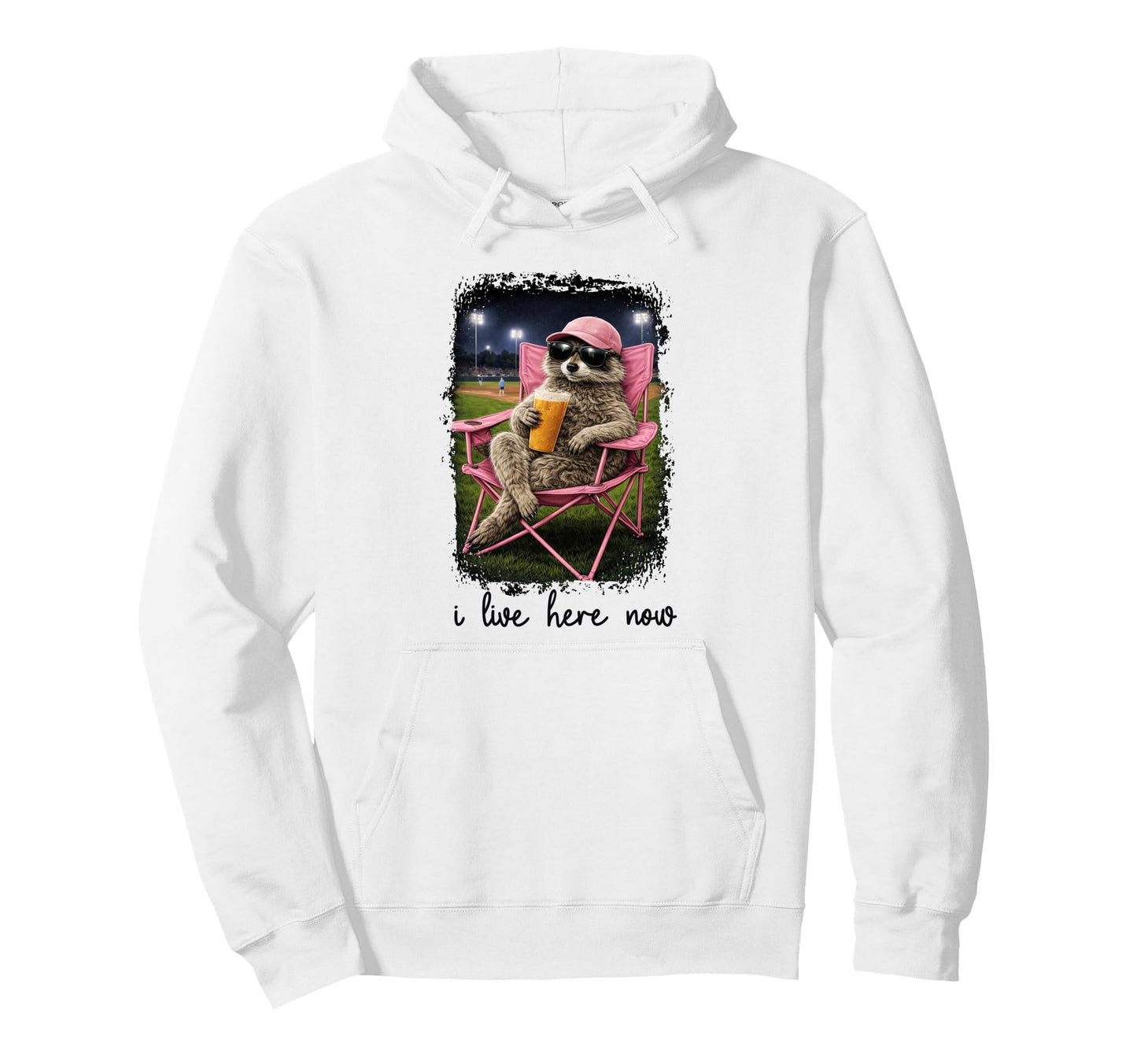 I Live Here Now Funny Raccoon Hoodie - Casual Everyday Wear Unisex - T-Shirt, Sweatshirt, Hoodie
