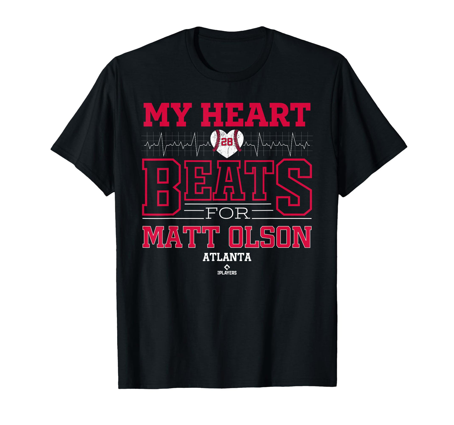 My Heart Beats Matt Olson Atlanta T-Shirt - Trendy Graphic for Adults - T-Shirt, Sweatshirt, Hoodie