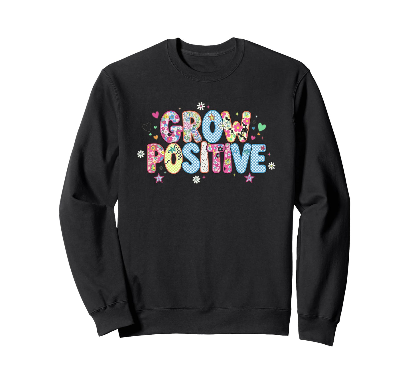 Grow Positive Floral Checkered Grow Sweatshirt - Streetwear Style Unisex - T-Shirt, Sweatshirt, Hoodie