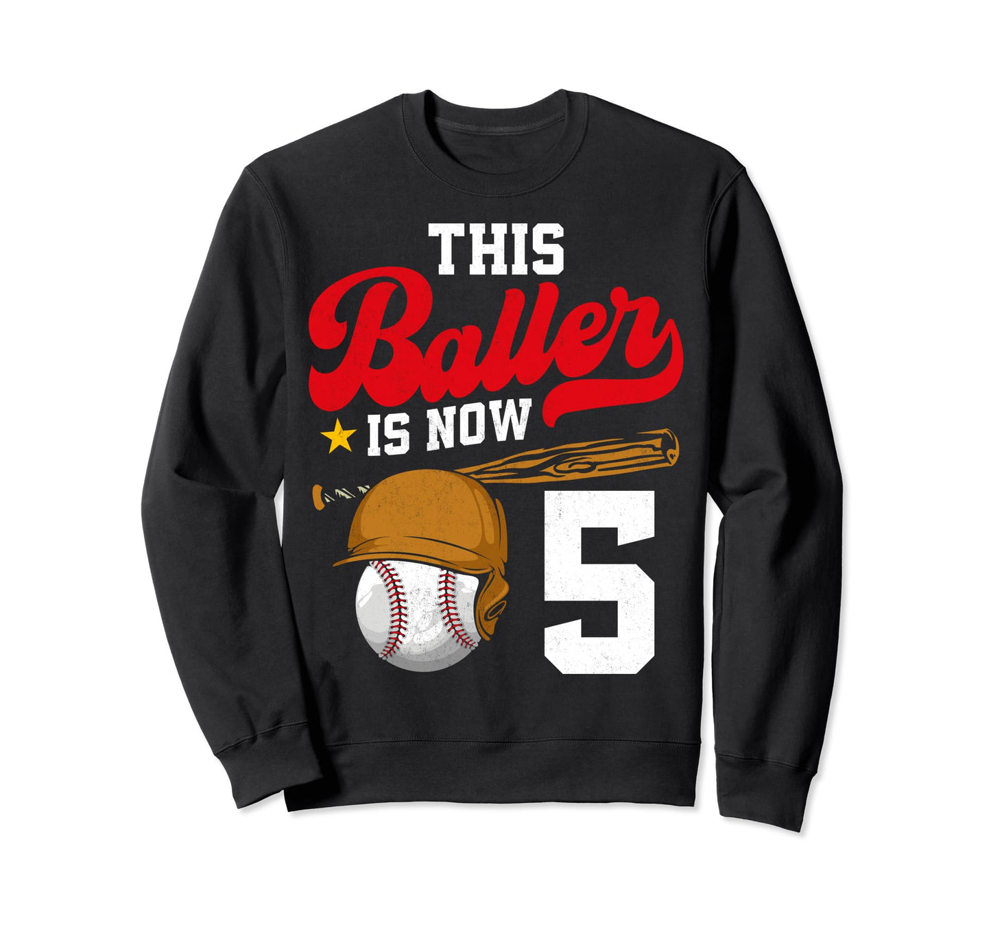 This Baller Is 5 Ball Baseball Sweatshirt - Fun Novelty Design for Adults - T-Shirt, Sweatshirt, Hoodie