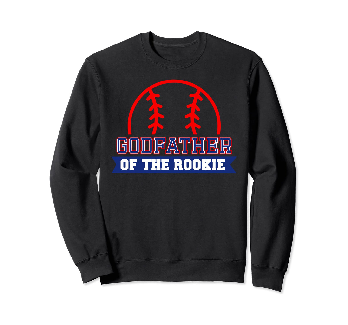Godfather Rookie 1St Birthday Sweatshirt - Unique Graphic for Adults - T-Shirt, Sweatshirt, Hoodie