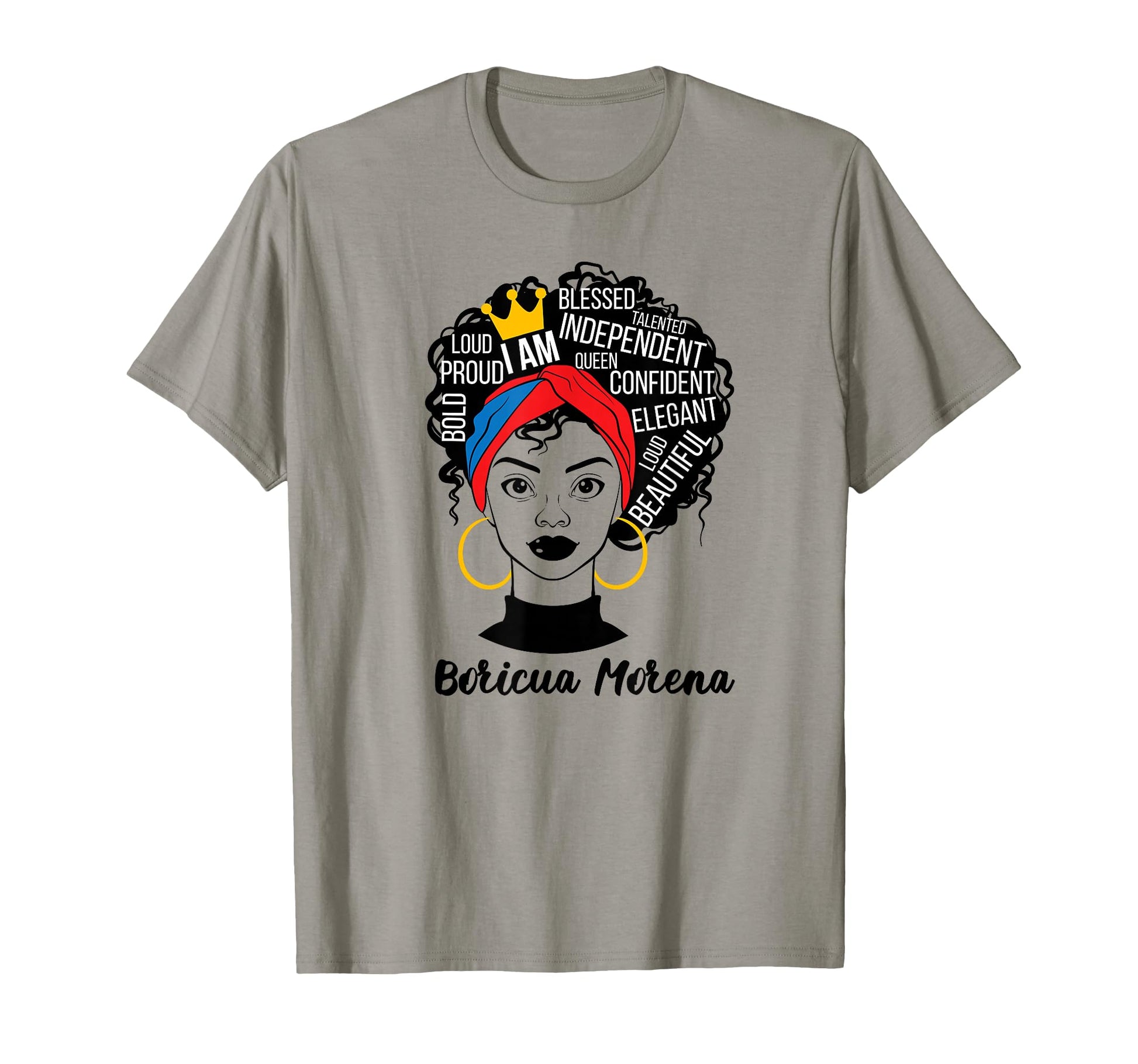 Boricua Morena Latina Puerto Rican Puerto T-Shirt - Graphic Print Unisex - T-Shirt, Sweatshirt, Hoodie