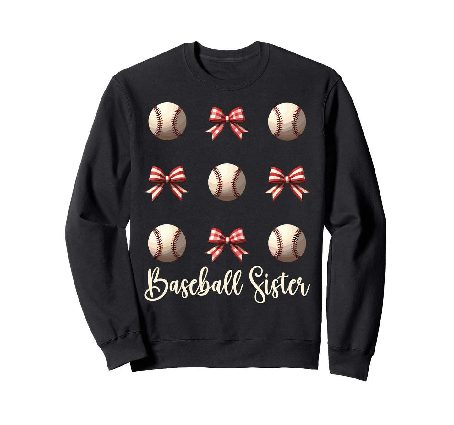Baseball Sister Funny Coquette Sweatshirt - Casual Everyday Wear Unisex - T-Shirt, Sweatshirt, Hoodie