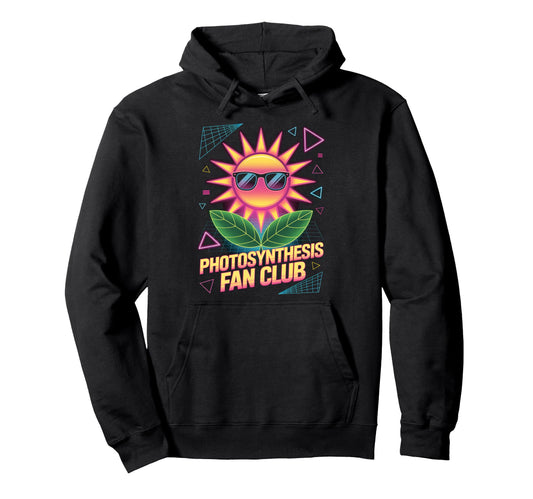 80S Photosynthesis Fan Club Science Hoodie - Graphic Print for Adults - T-Shirt, Sweatshirt, Hoodie