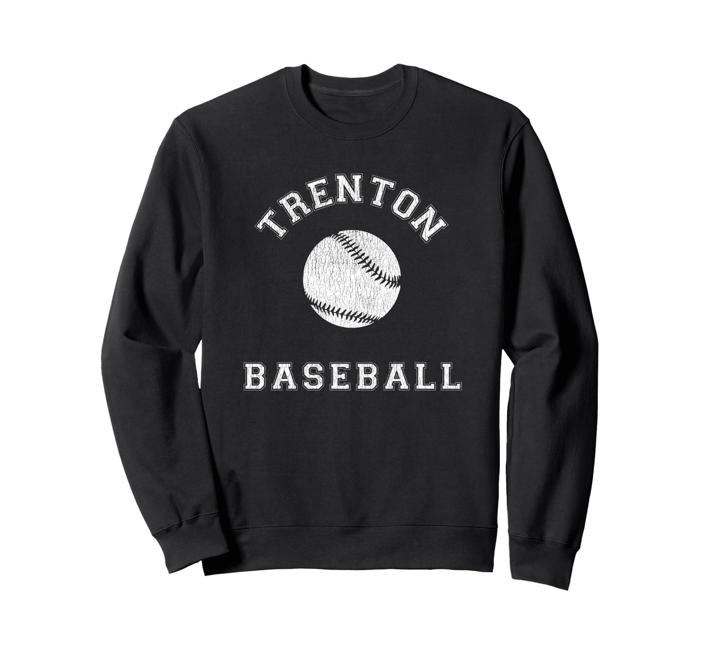 Trenton Baseball Distressed Sweatshirt - Fun Novelty Design for Adults - T-Shirt, Sweatshirt, Hoodie