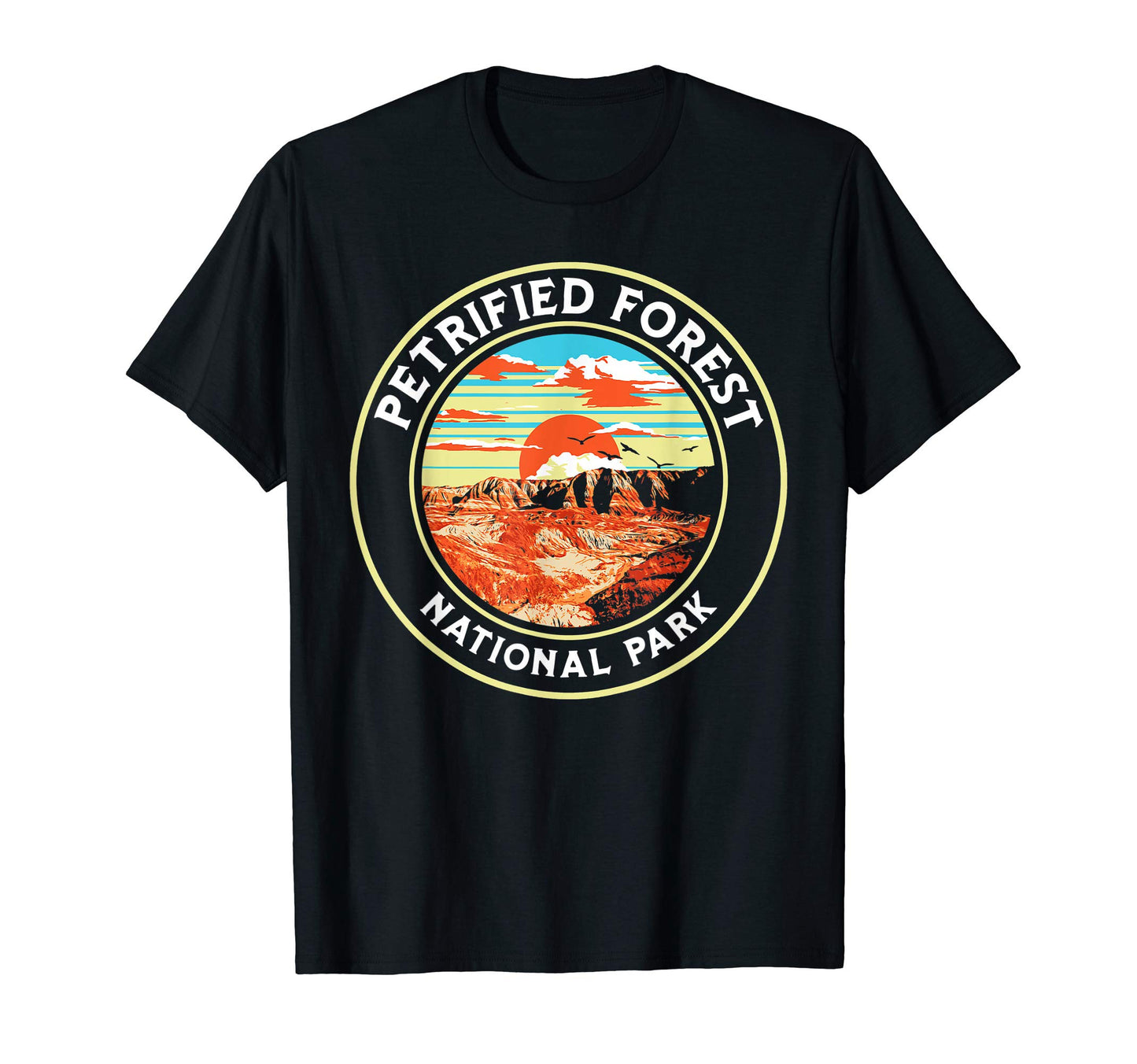 Petrified Forest National Park 80S T-Shirt - Aesthetic Graphic Men Women - T-Shirt, Sweatshirt, Hoodie