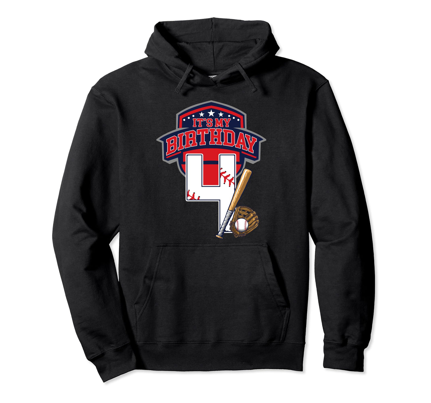 Its My 4Th Baseball Birthday Party Sport Fan Hoodie - Graphic Print Unisex - T-Shirt, Sweatshirt, Hoodie