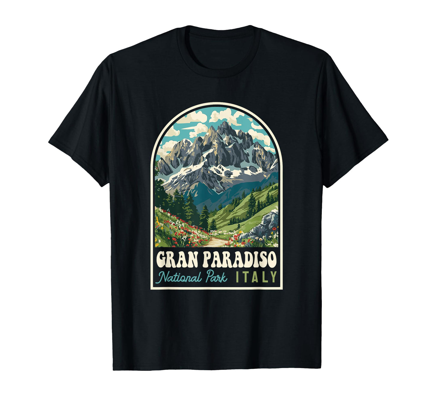 Gran Paradiso National Park Italy T-Shirt - Fun Novelty Design for Adults - T-Shirt, Sweatshirt, Hoodie