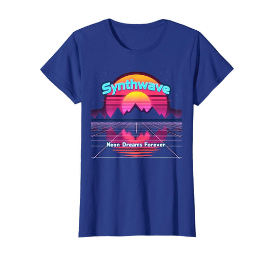 80S Synthwave Sunset Neon Dreams Forever T-Shirt - Streetwear Style Unisex - T-Shirt, Sweatshirt, Hoodie