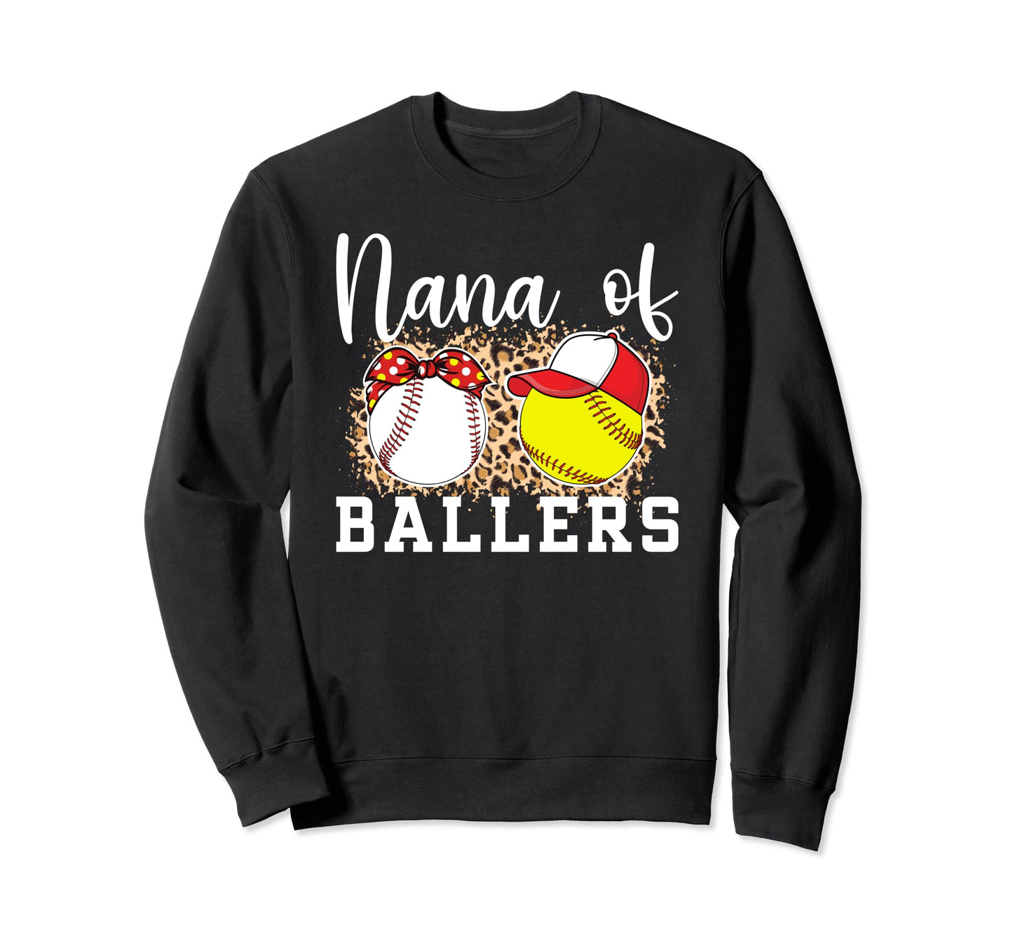 Nana Ballers Leopard Softball Sweatshirt - Novelty Apparel for Adults - T-Shirt, Sweatshirt, Hoodie