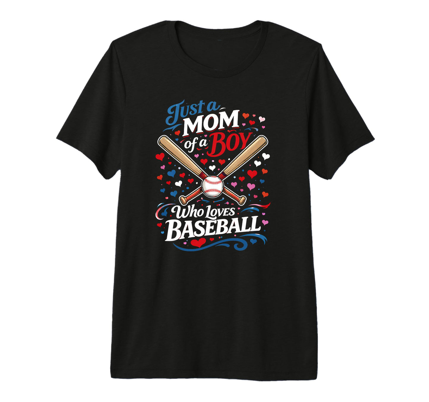 Baseball Mom Just Mom Who Loves T-Shirt - Casual Everyday Wear for Adults - T-Shirt, Sweatshirt, Hoodie