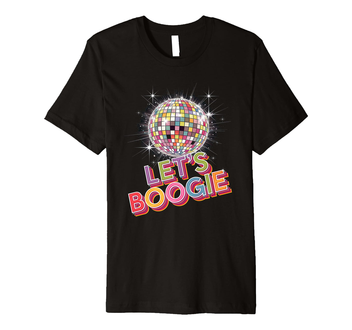Disco Ball Lets Boogie Fever Discoball T-Shirt - Fun Novelty Design Unisex - T-Shirt, Sweatshirt, Hoodie