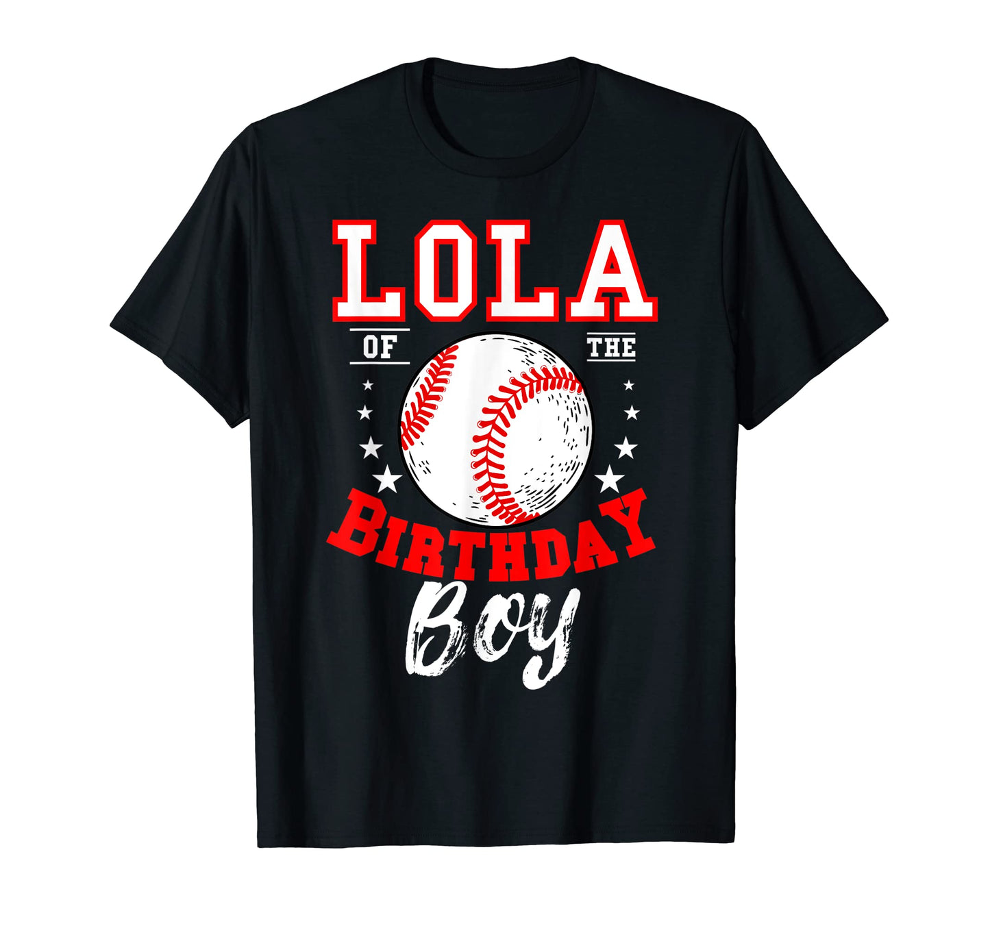Lola Birthday Baseball Theme Bday T-Shirt - Custom Art Print Unisex - T-Shirt, Sweatshirt, Hoodie