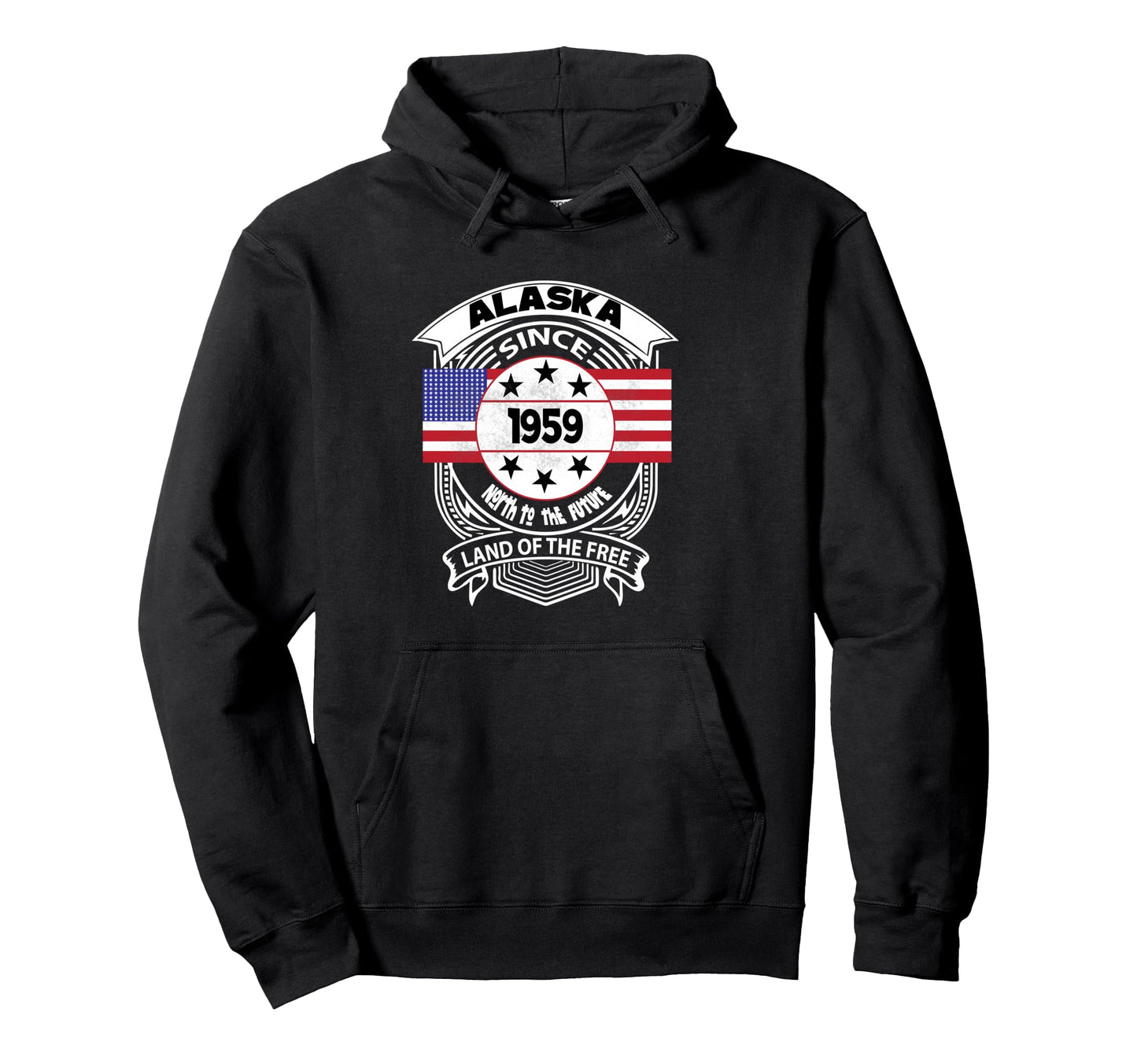 Alaska 1959 North To Future Hoodie - Custom Art Print Unisex - T-Shirt, Sweatshirt, Hoodie