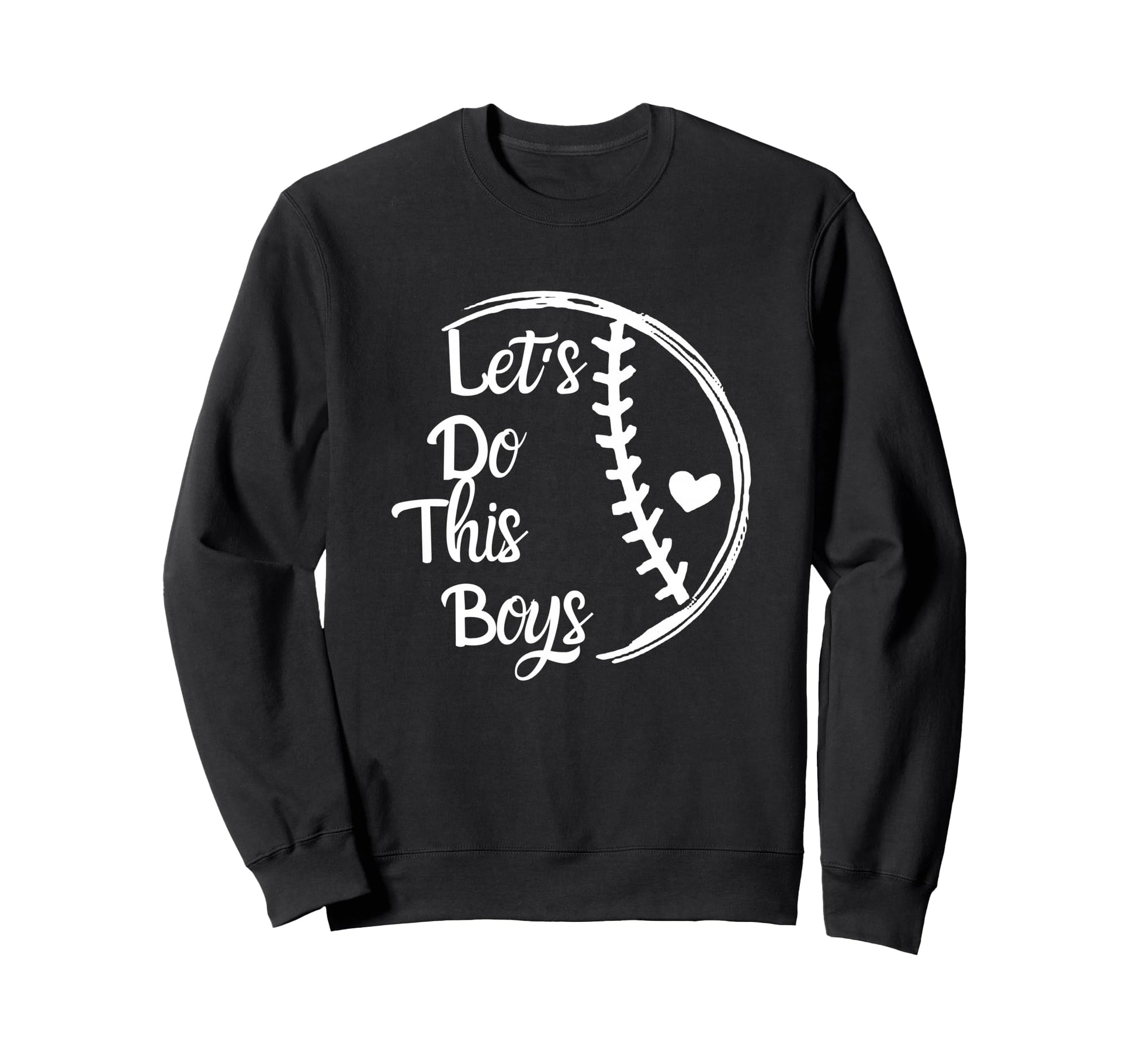 Baseball Mom Baseball Gift Lets Do Sweatshirt - Novelty Apparel for Adults - T-Shirt, Sweatshirt, Hoodie