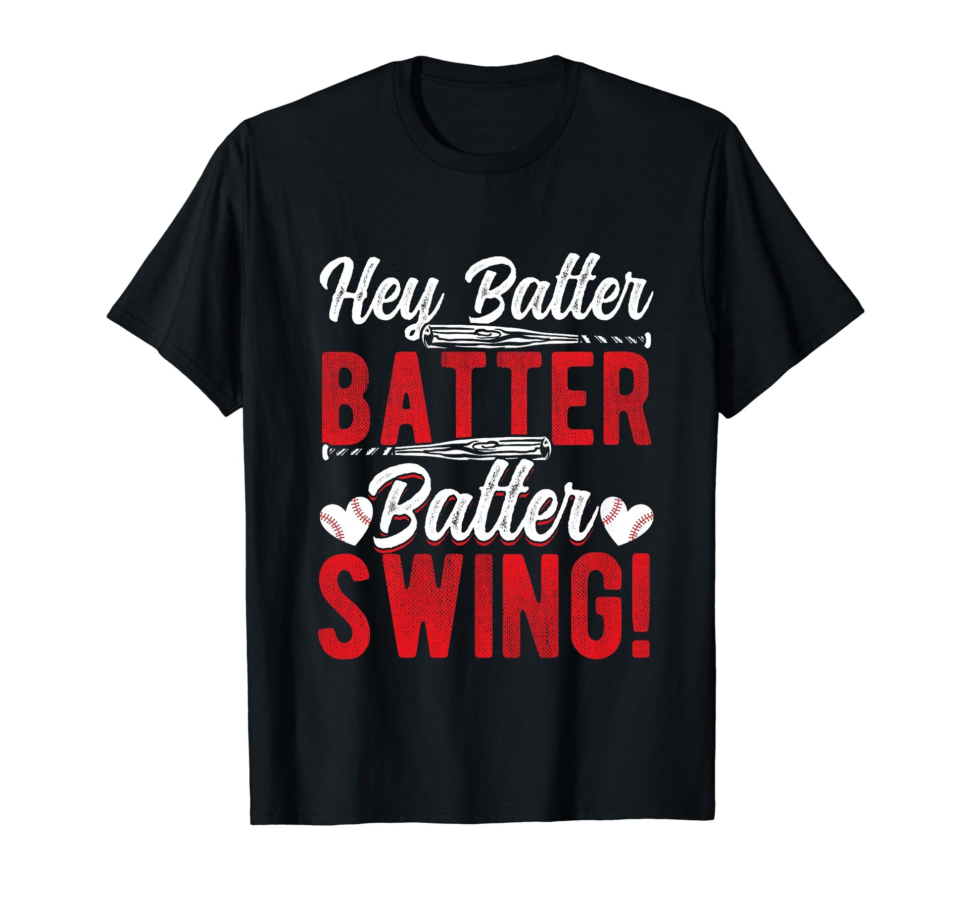 Hey Batter Batter Swing Baseball T-Shirt - Custom Art Print for Adults - T-Shirt, Sweatshirt, Hoodie