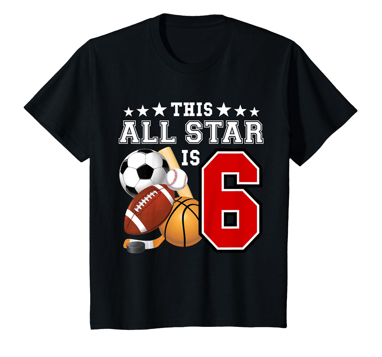 6 Year Old Sports Star Birthday Party T-Shirt - Minimalist Print Unisex - T-Shirt, Sweatshirt, Hoodie