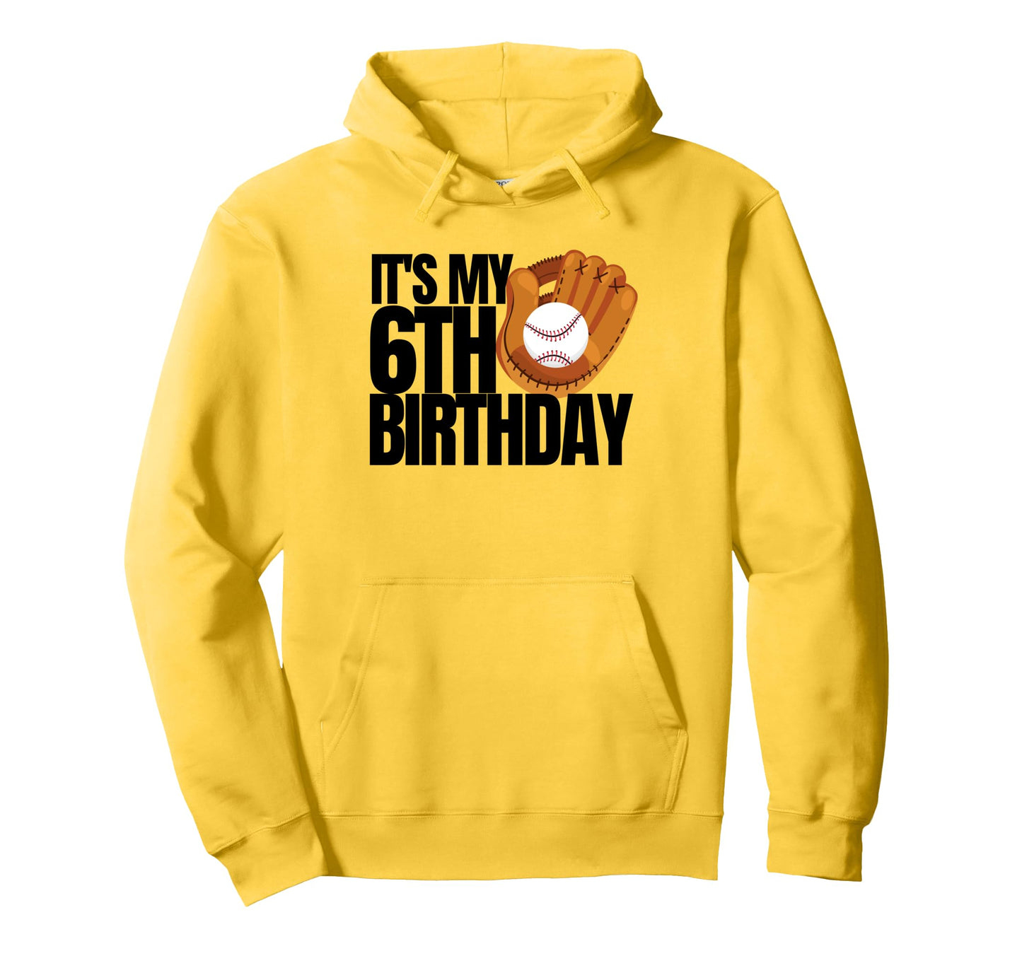 Its My 6Th Birthday Baseball Player Hoodie - Novelty Apparel for Adults - T-Shirt, Sweatshirt, Hoodie
