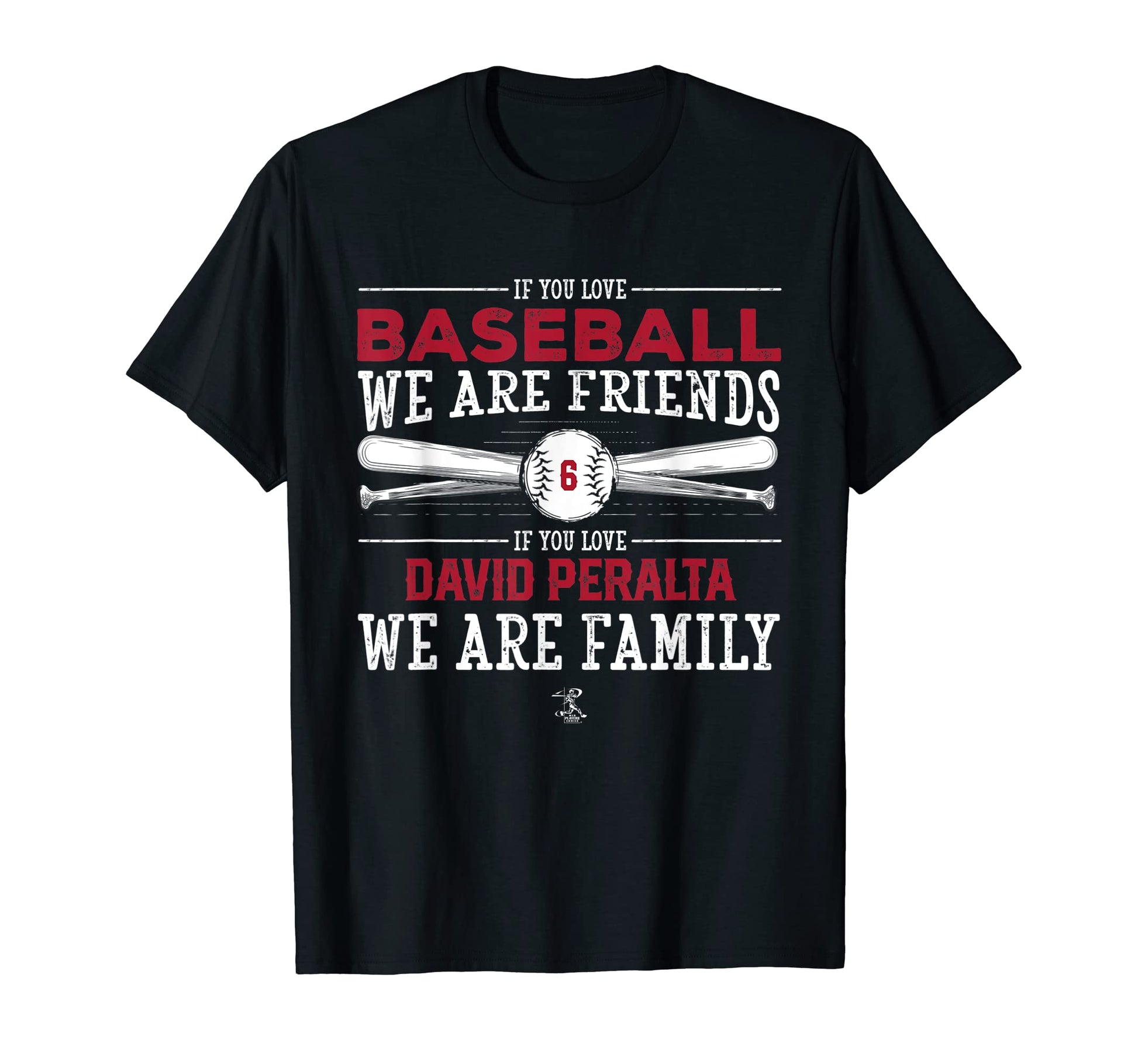 David Peralta If You Love Baseball T-Shirt - Graphic Print for Adults - T-Shirt, Sweatshirt, Hoodie