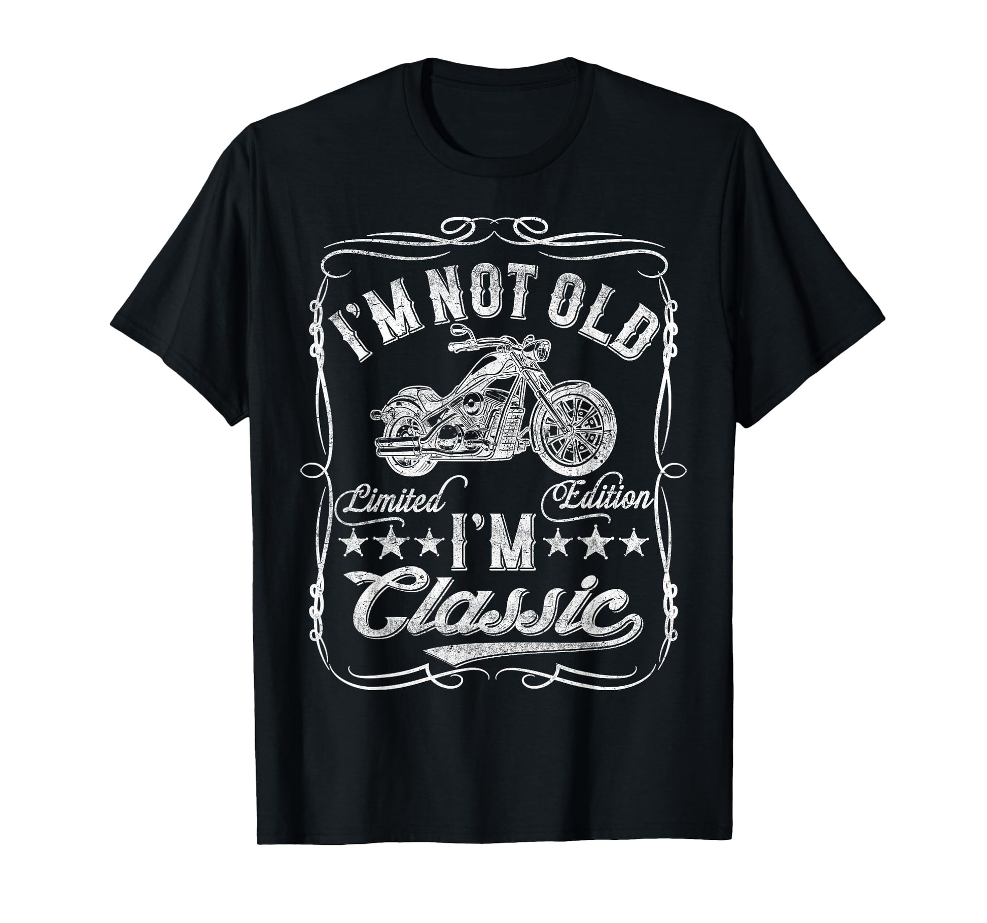 Im Not Old Im Funny Motorcycle Mens T-Shirt - Fun Novelty Design Unisex - T-Shirt, Sweatshirt, Hoodie