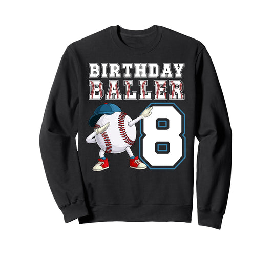 8Th Baseball Birthday Party Eight Sweatshirt - Graphic Print Men Women - T-Shirt, Sweatshirt, Hoodie